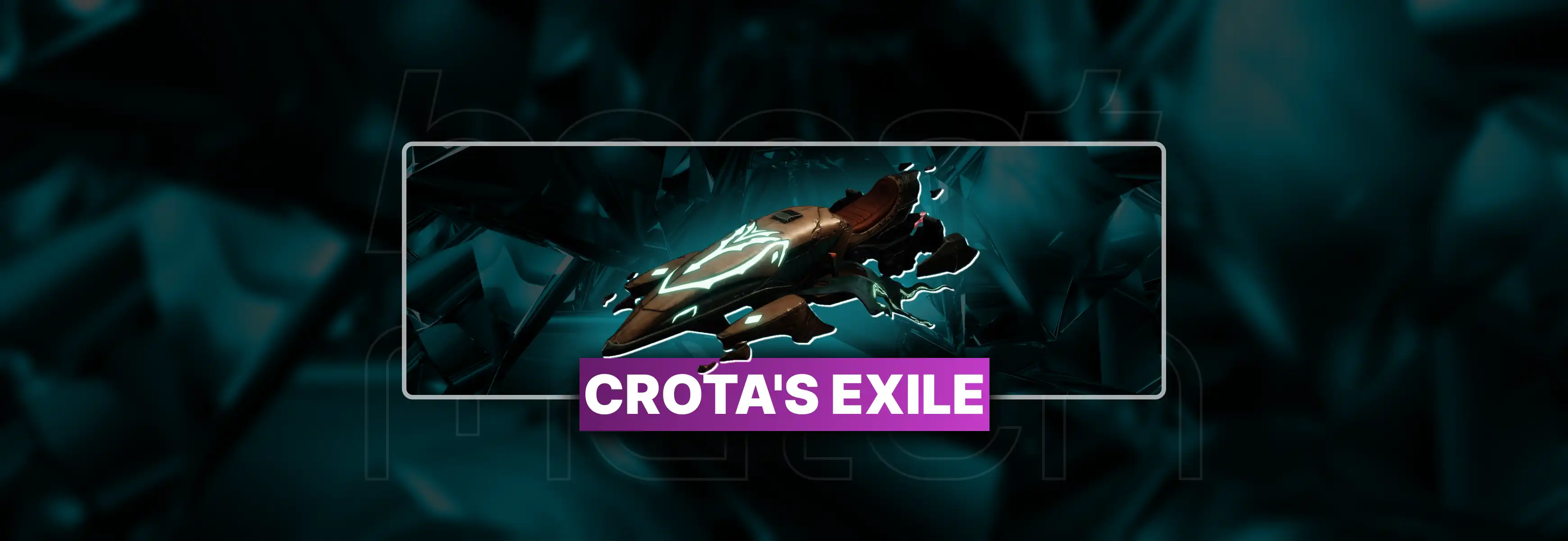 Destiny 2 Crota's Exile Boost