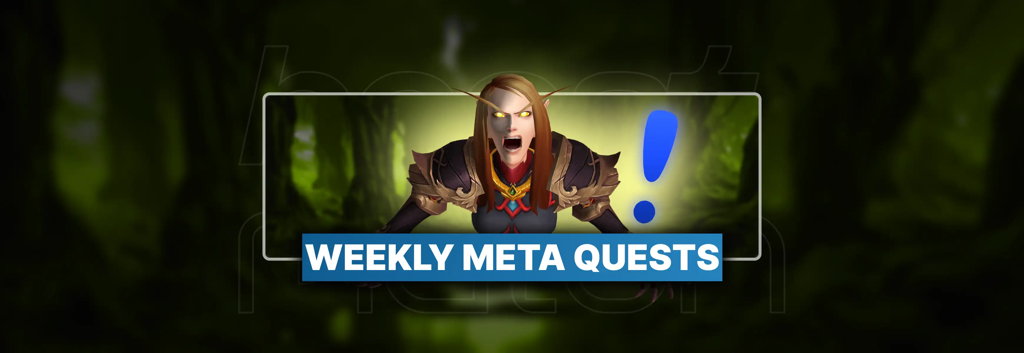 WoW Weekly Meta Quests Boost