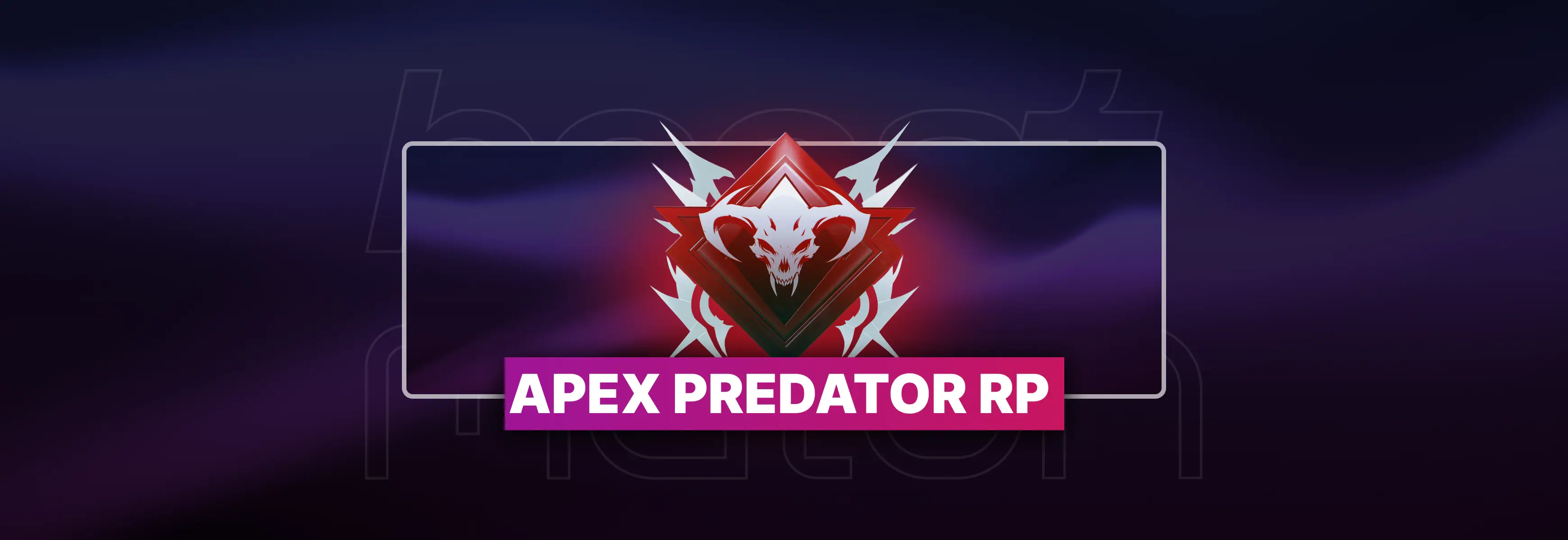 Apex Legends Predator RP Boost