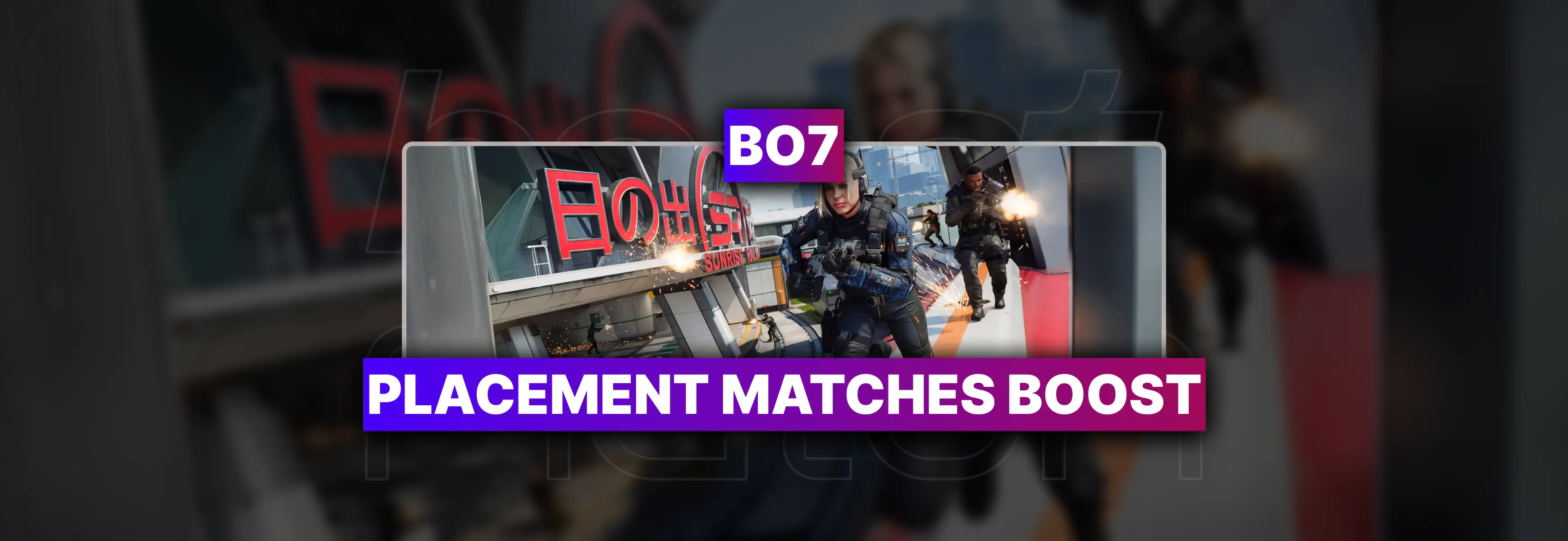BO7 Placement Matches Boosting