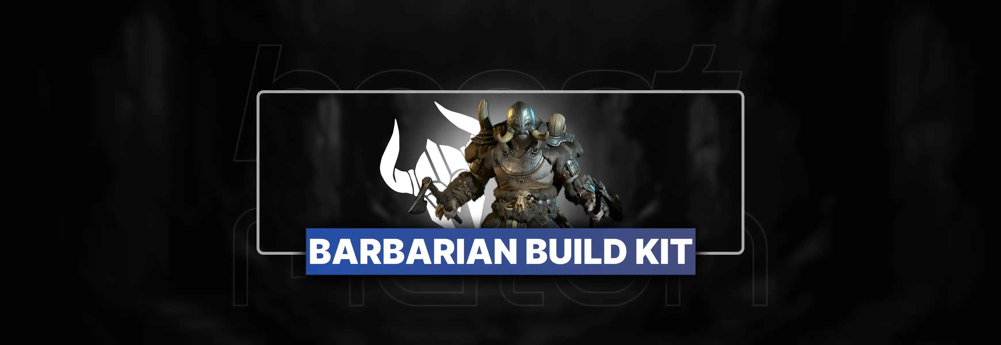 Diablo 4 Barbarian Build Kit