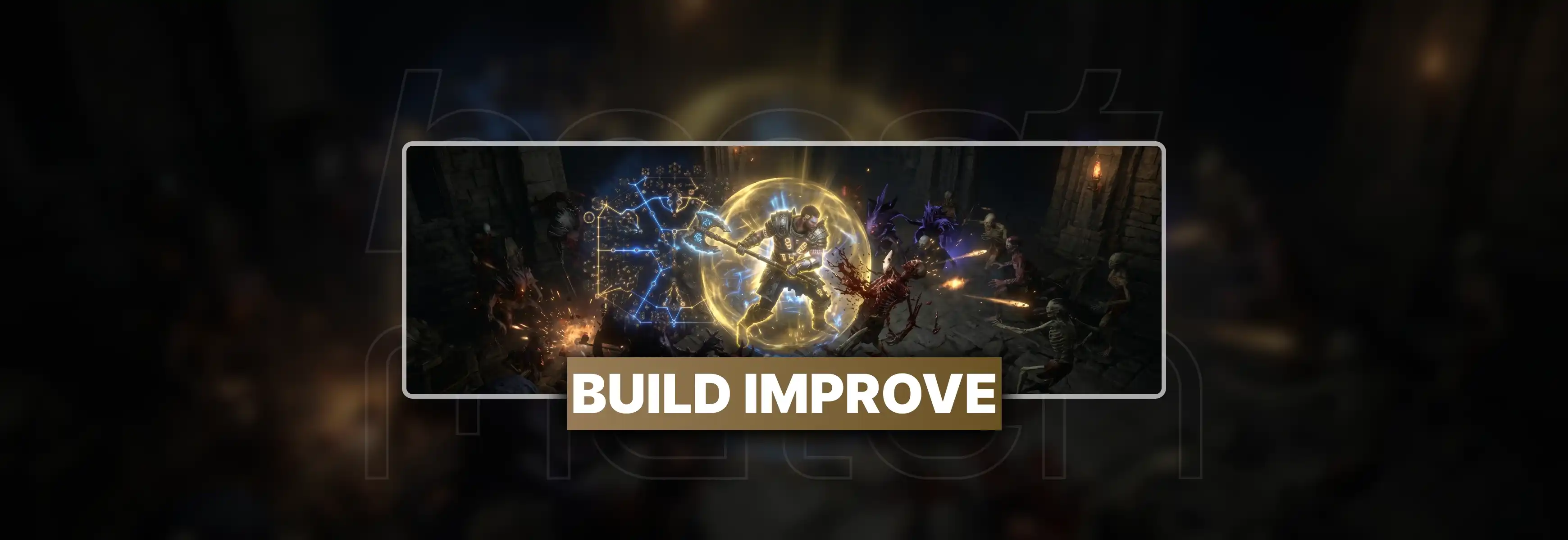 PoE 2 Build Improvement