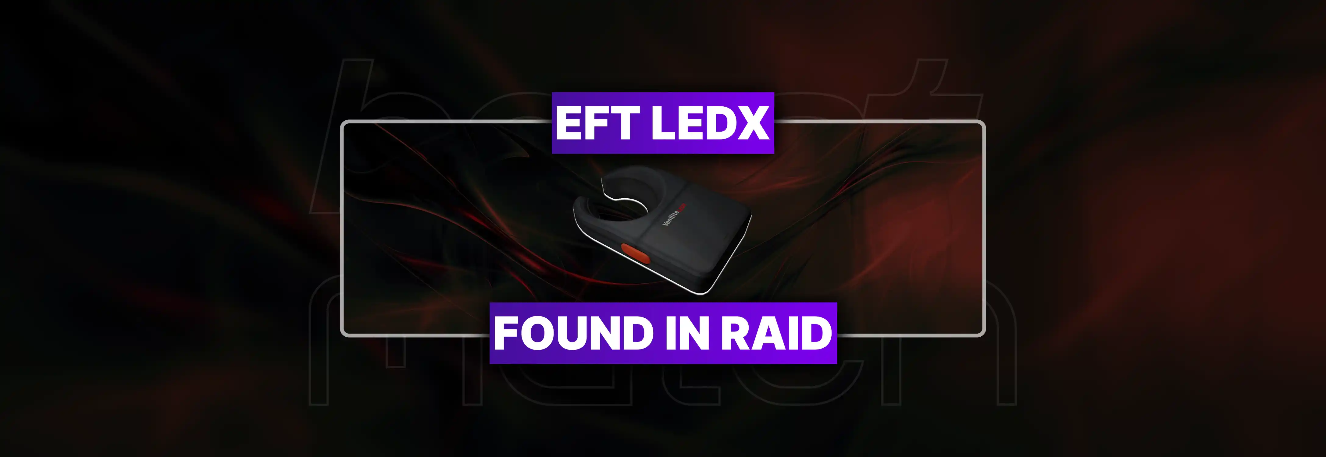 Buy EFT LEDX Found in Raid | Boostmatch.gg Tarkov Item.