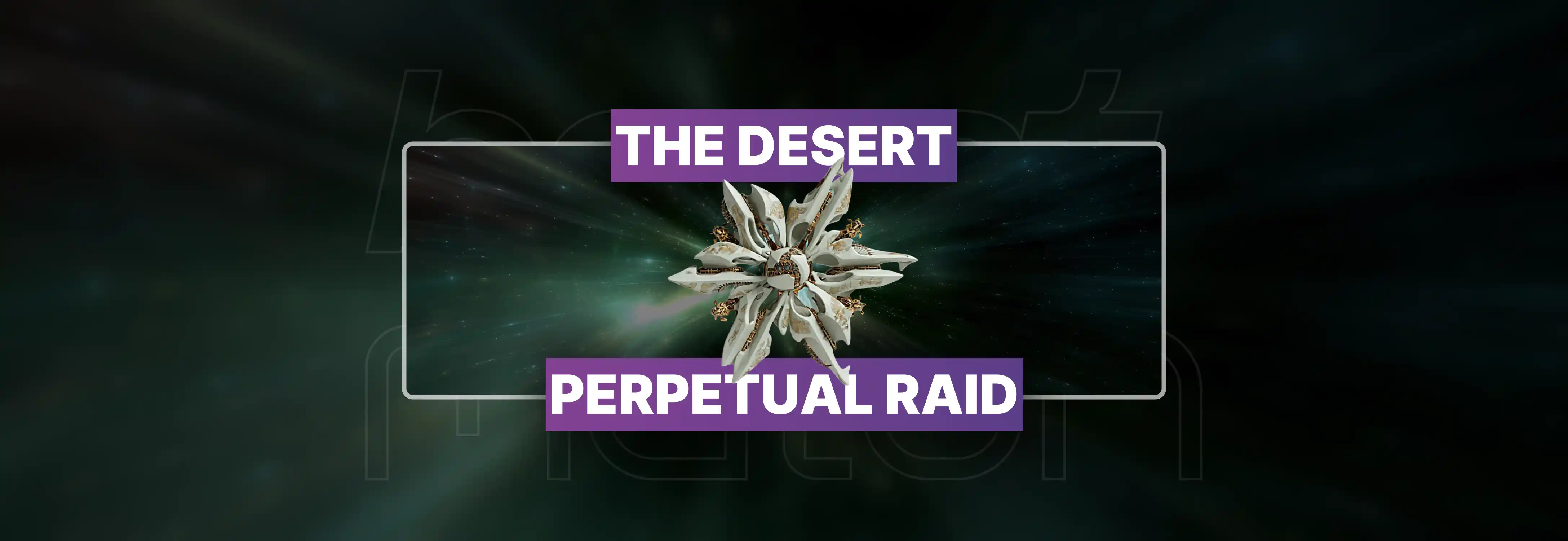 Destiny 2 Desert Perpetual Raid Boost | Boostmatch.gg