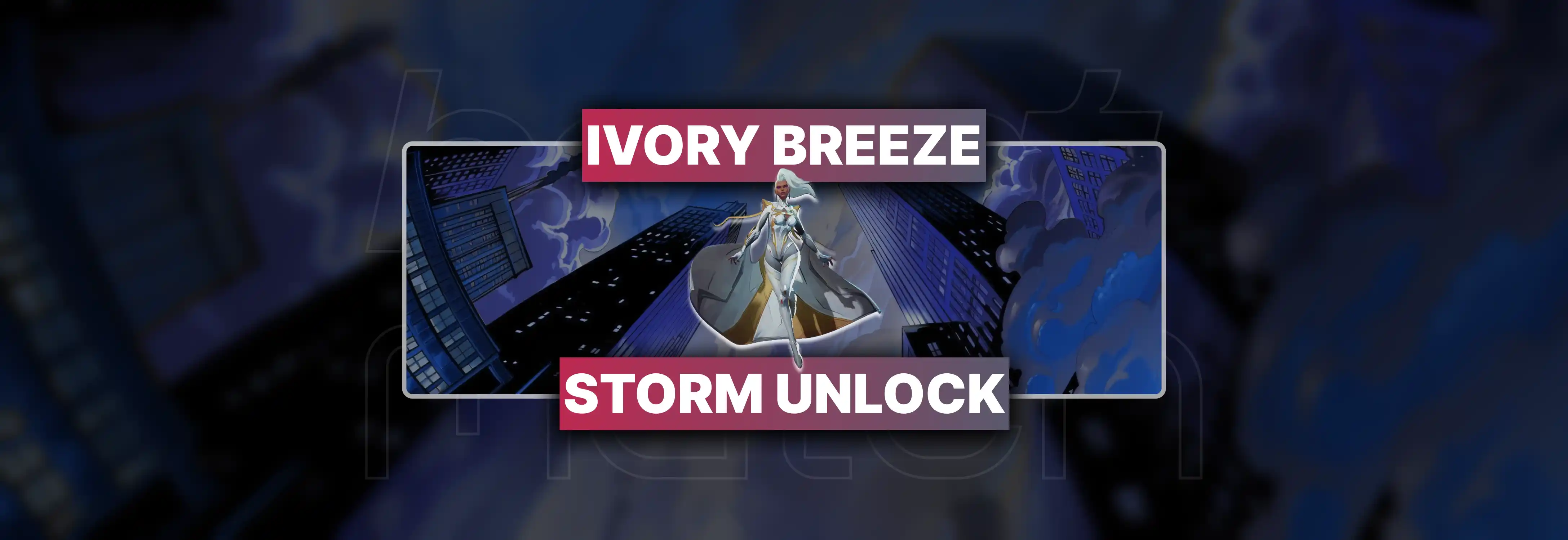Marvel Rivals Ivory Breeze Storm Unlock