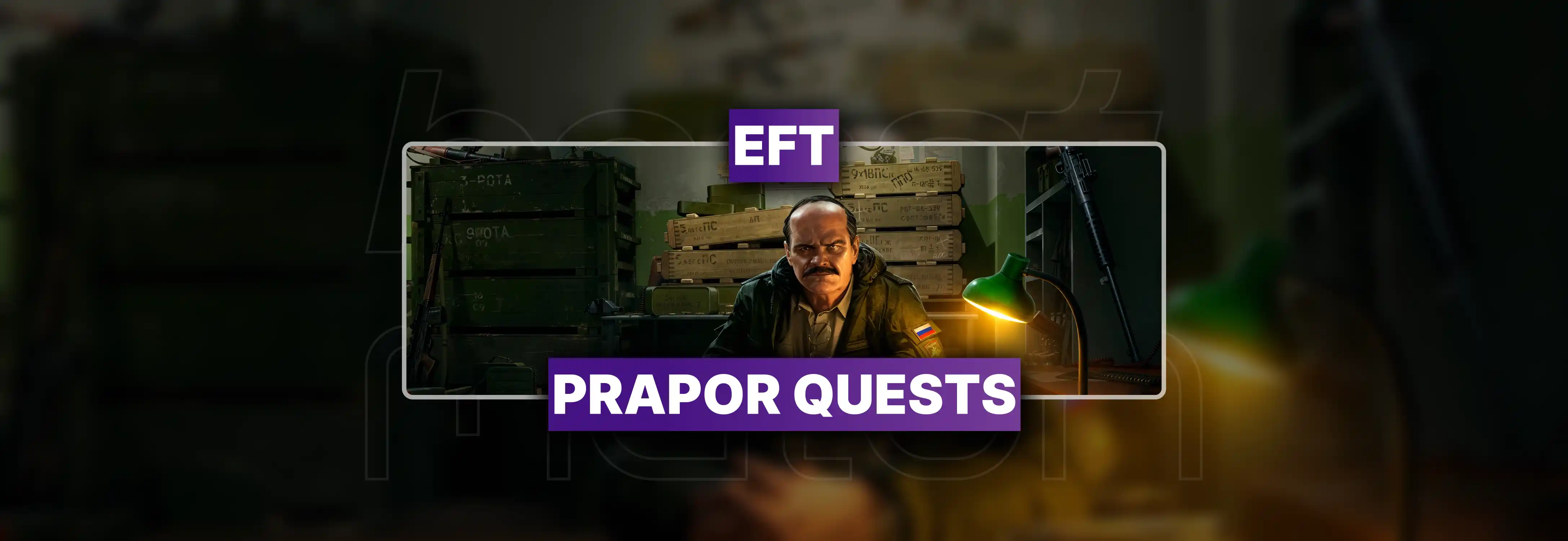 EFT Prapor Quests