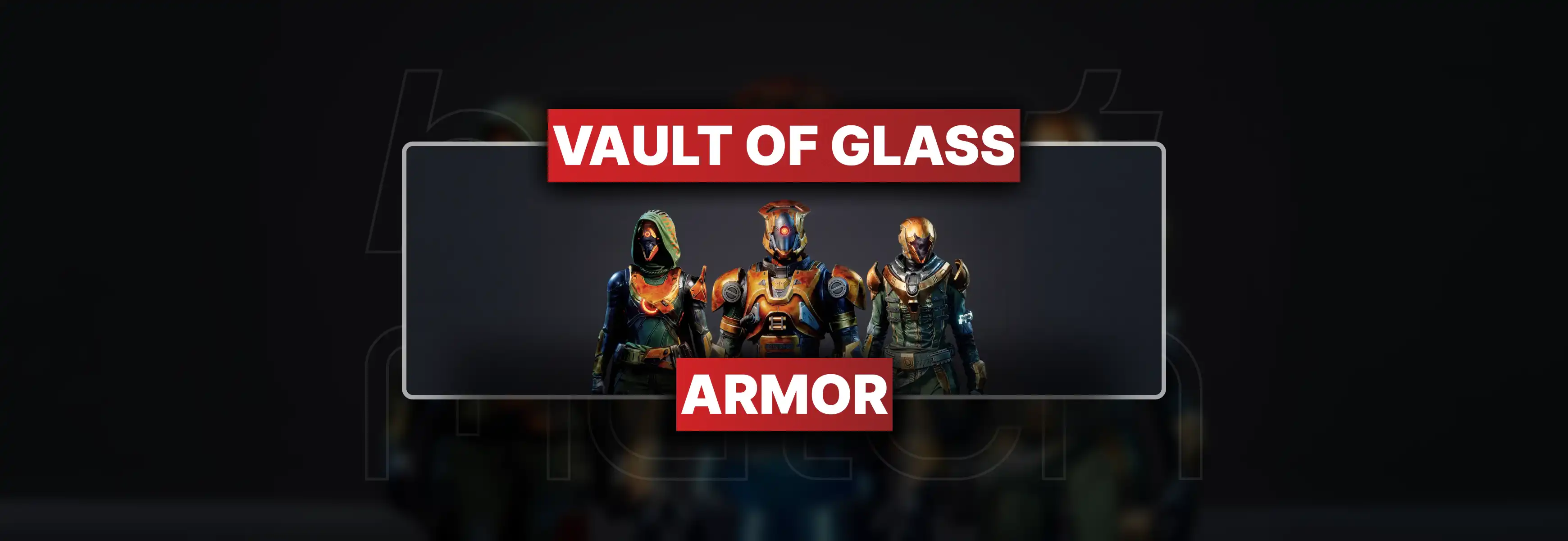 Destiny 2 Vault of Glass Armor Set Boost