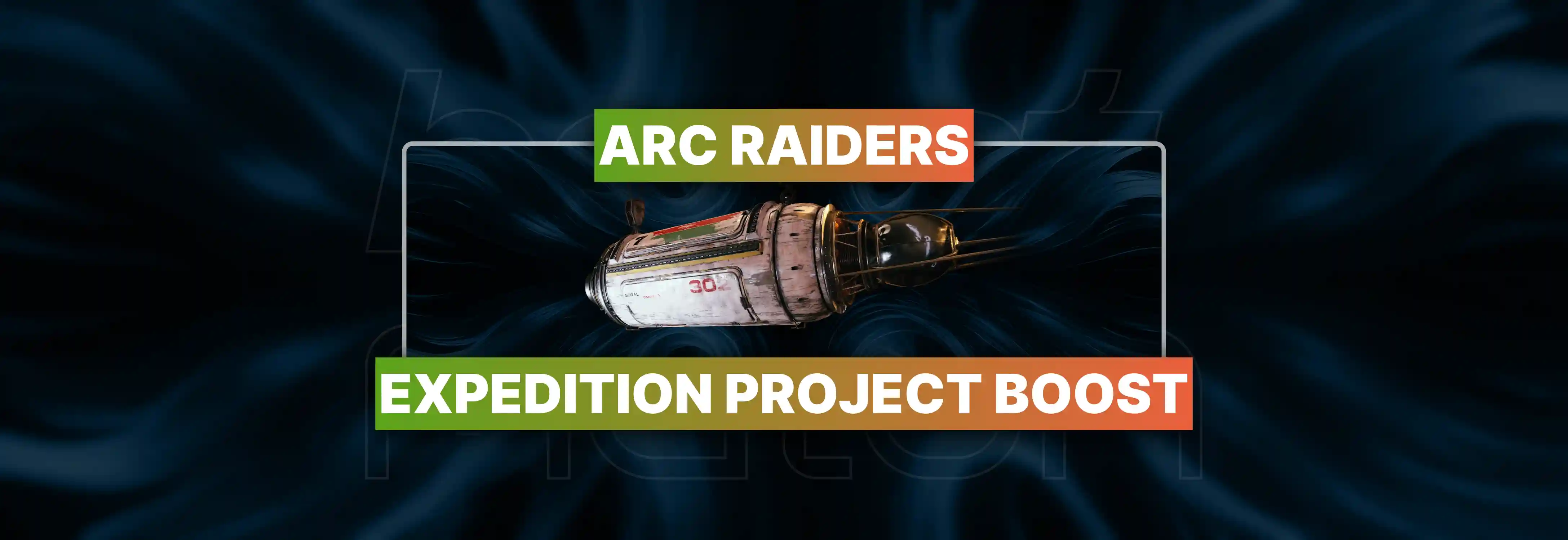 ARC Raiders Expedition Project Boost