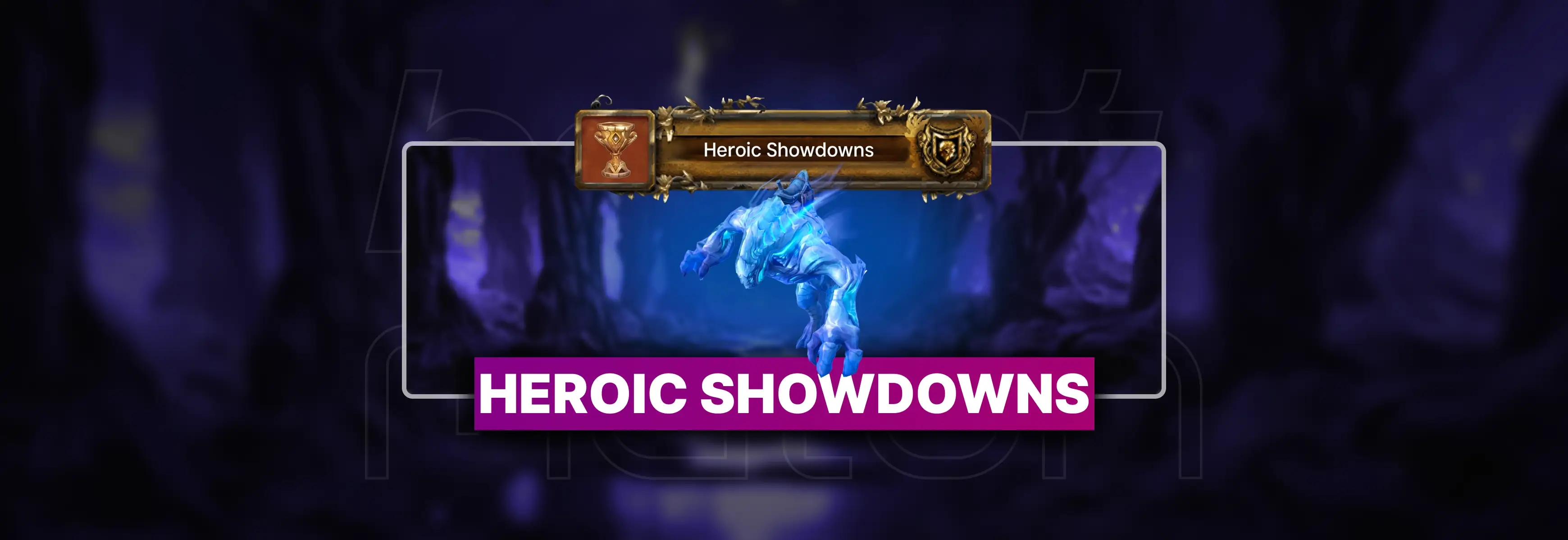 Heroic Showdowns Boost