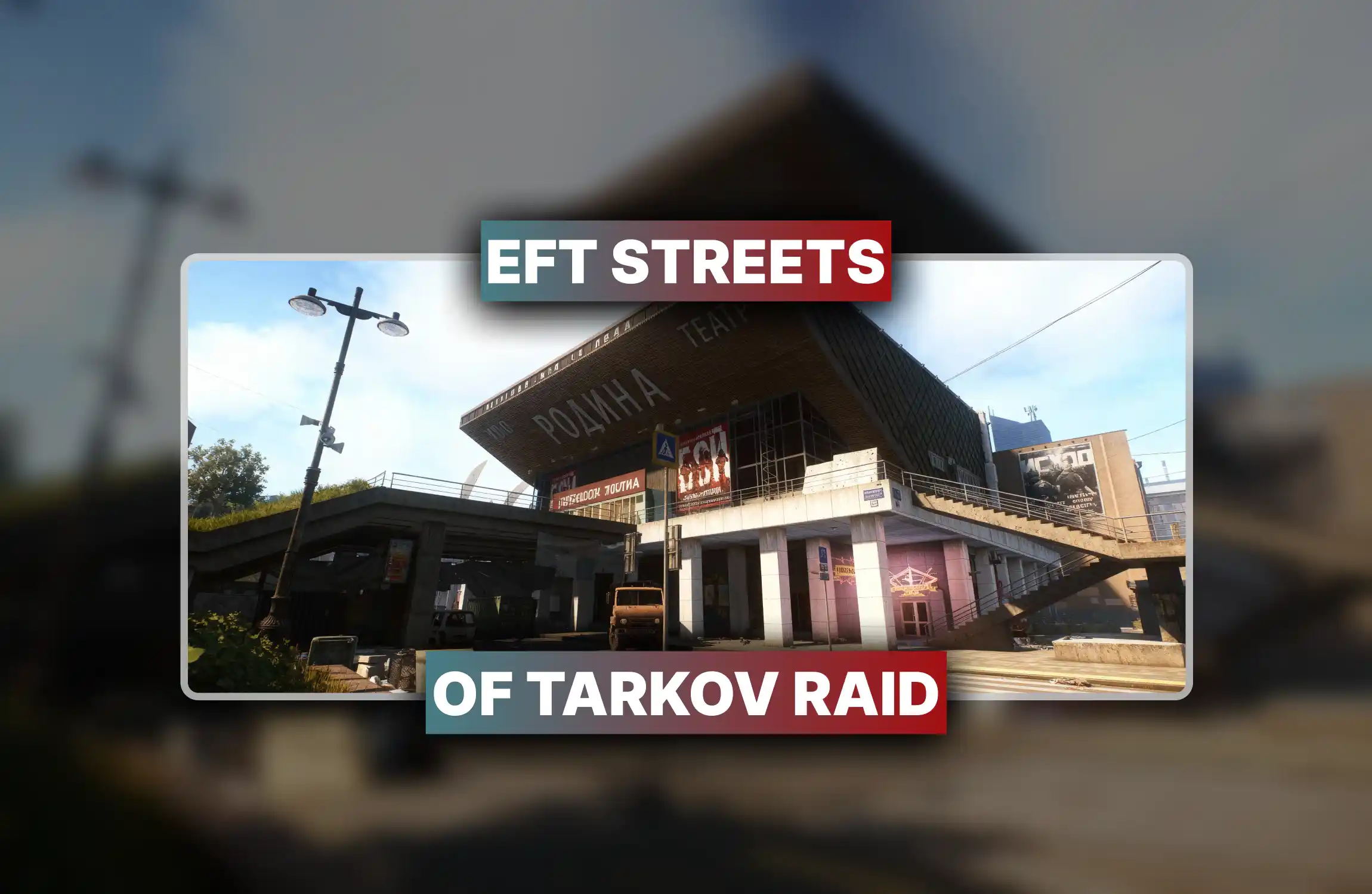 EFT Streets of Tarkov Raid