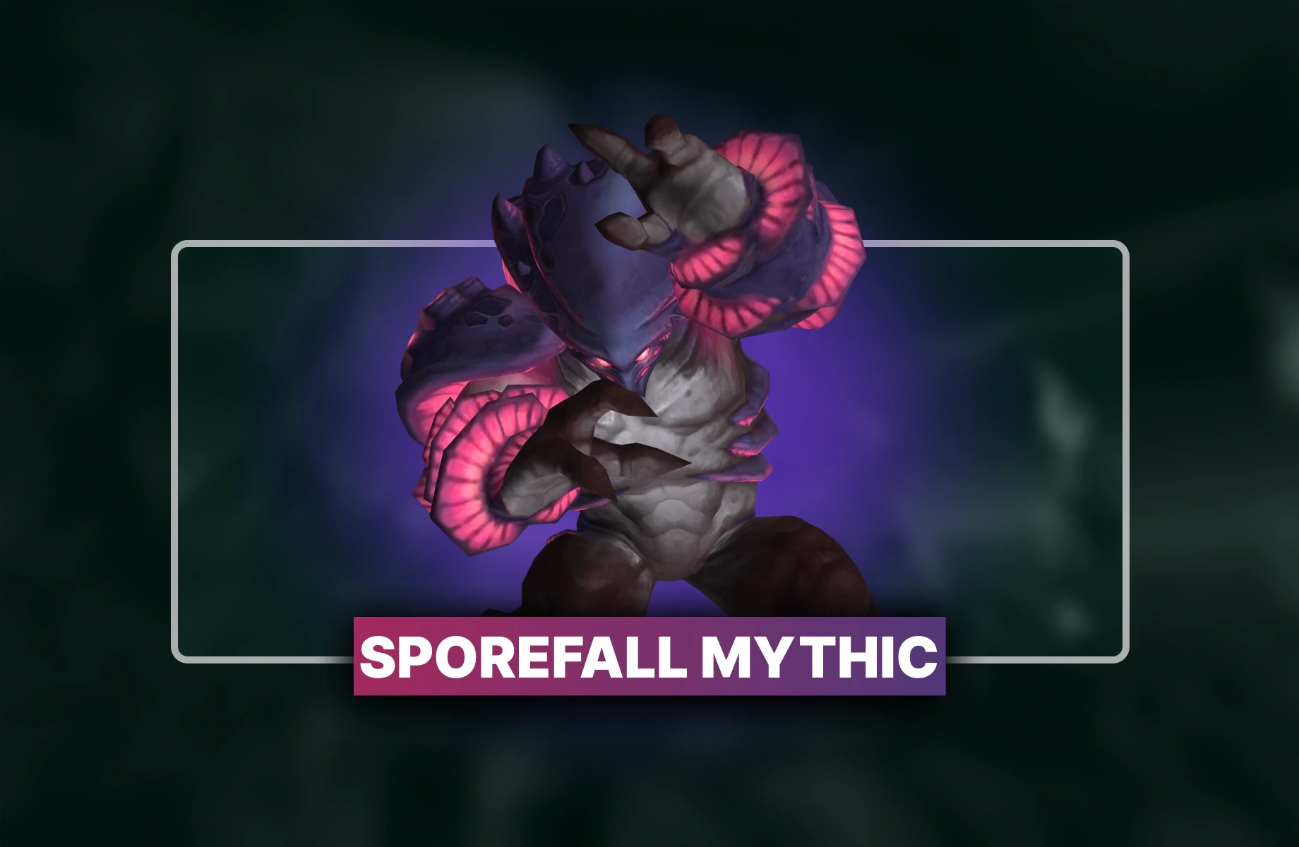 WoW Sporefall Mythic Boost