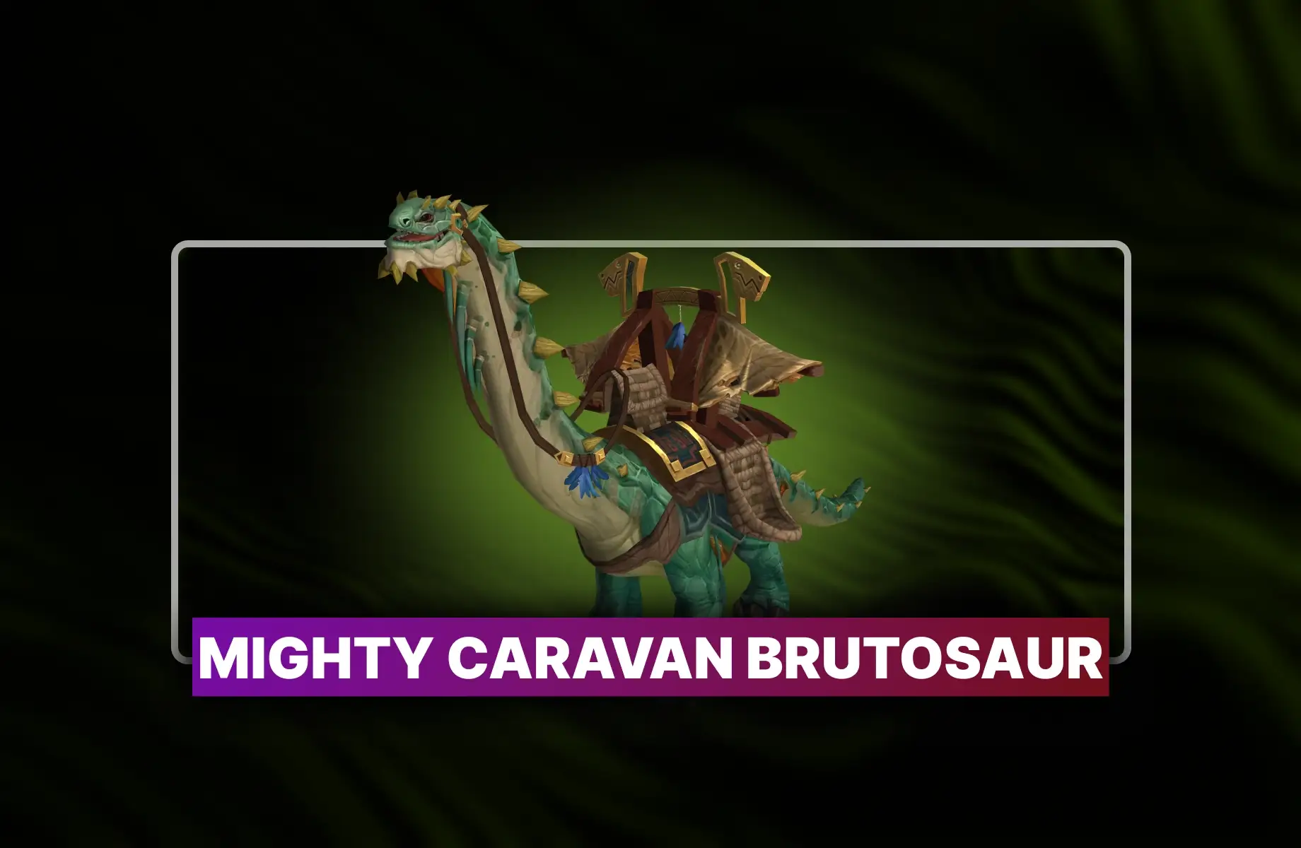 Reins of the Mighty Caravan Brutosaur
