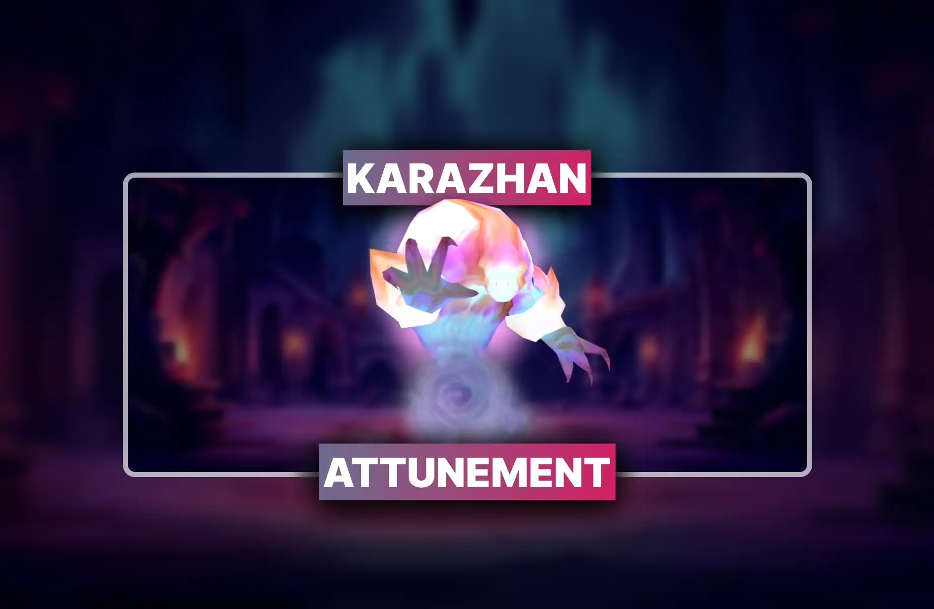 WoW TBC Classic Karazhan Attunement Boost