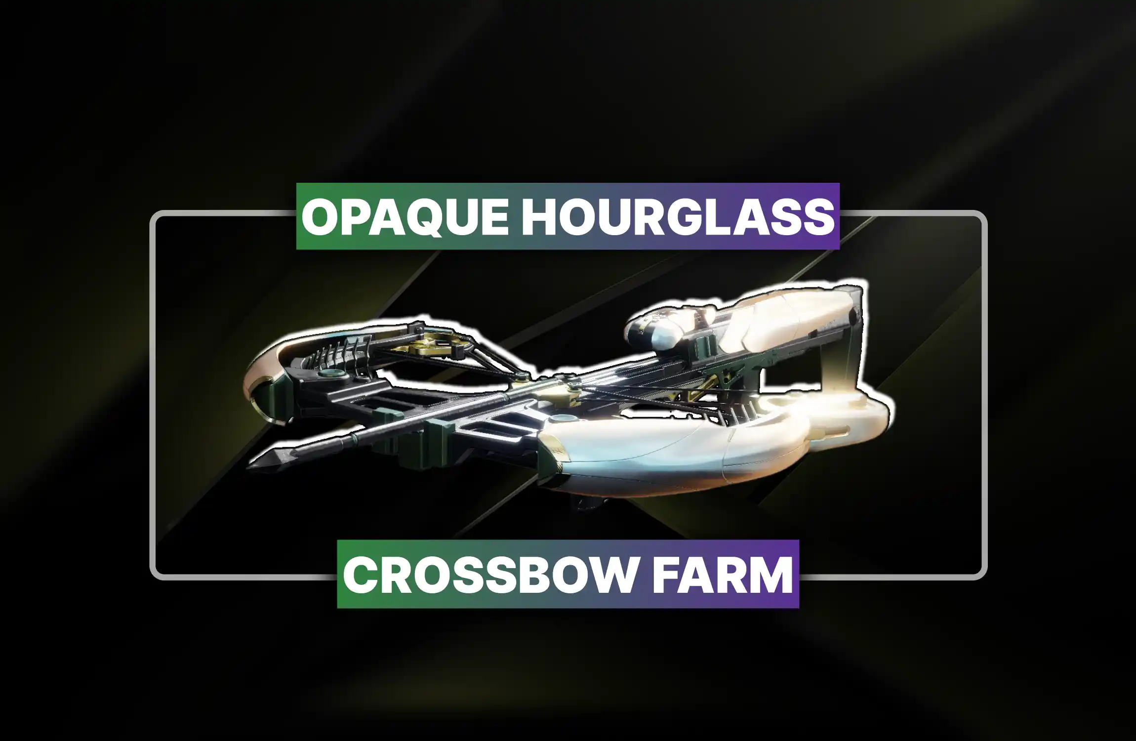 Opaque Hourglass Crossbow Farm