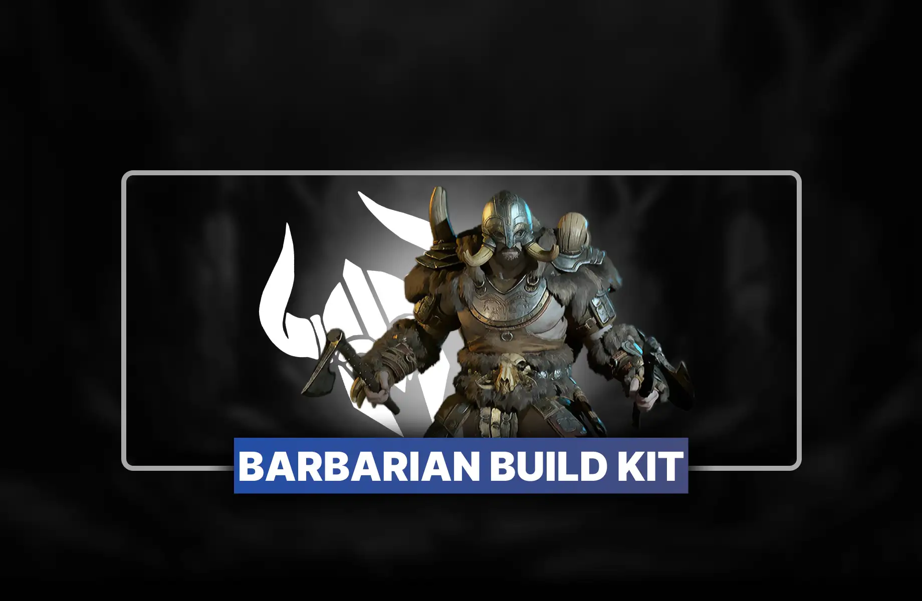 Diablo 4 Barbarian Build Kit