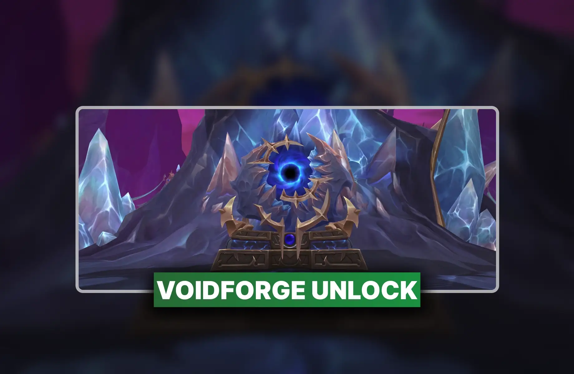 WoW Voidforge Unlock Boost