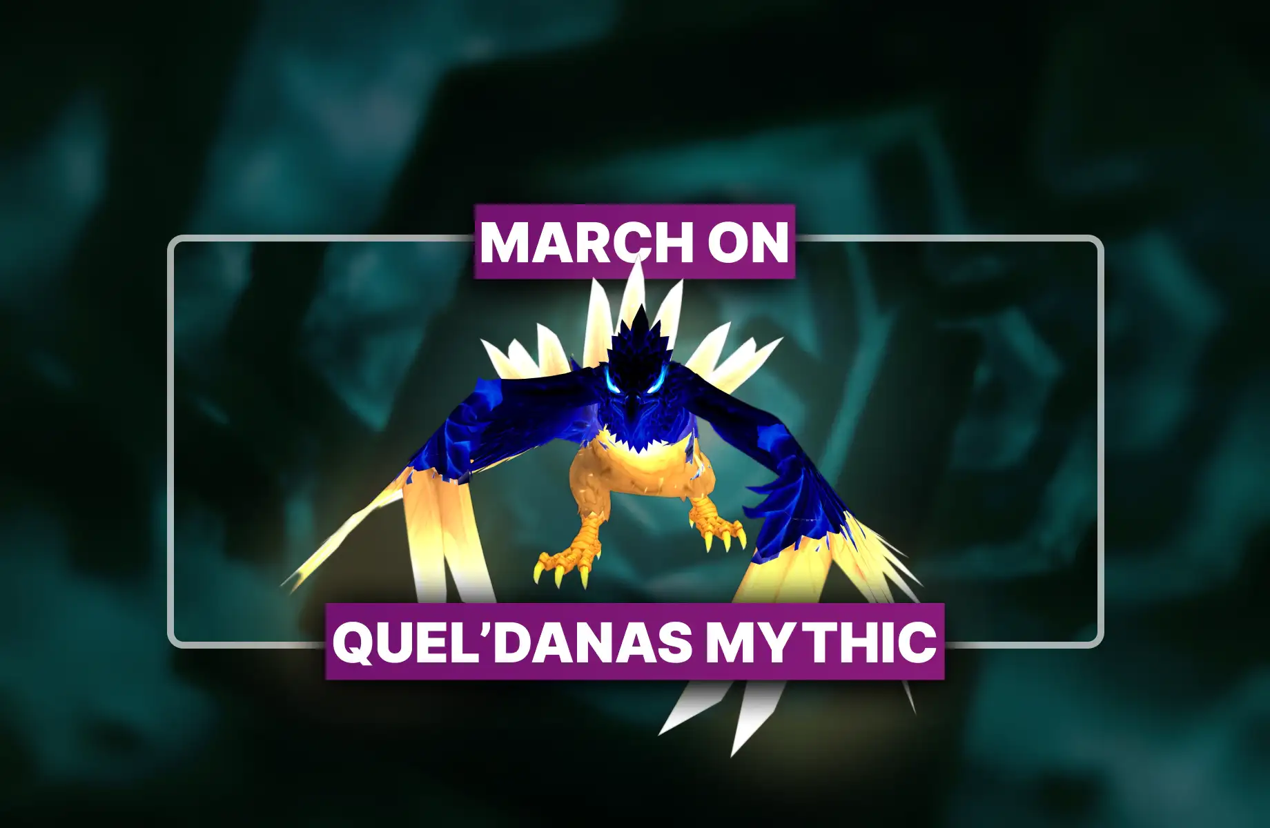 WoW March on Quel’danas Mythic Boost