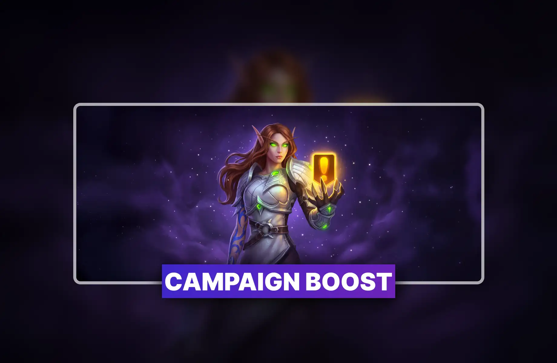 WoW Campaign Boost