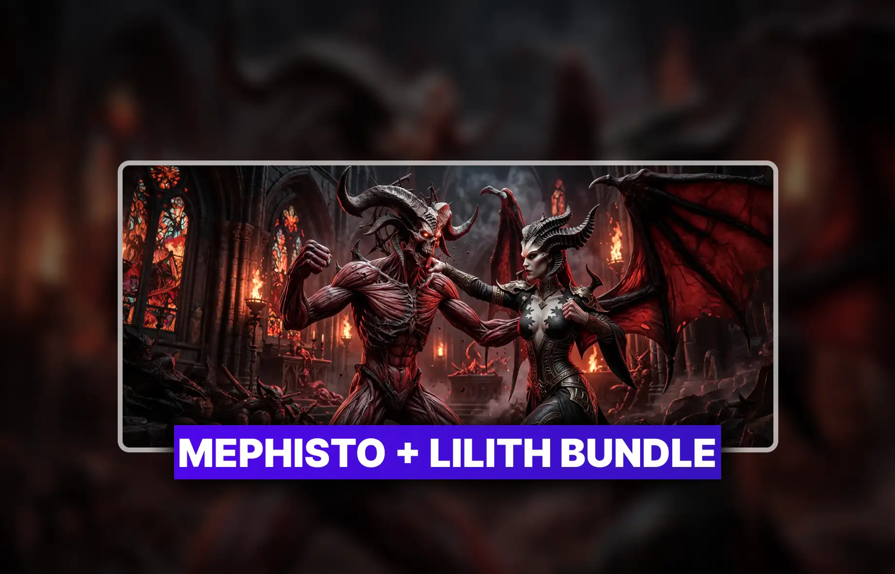 Diablo 4 Mephisto+Lilith Bundle