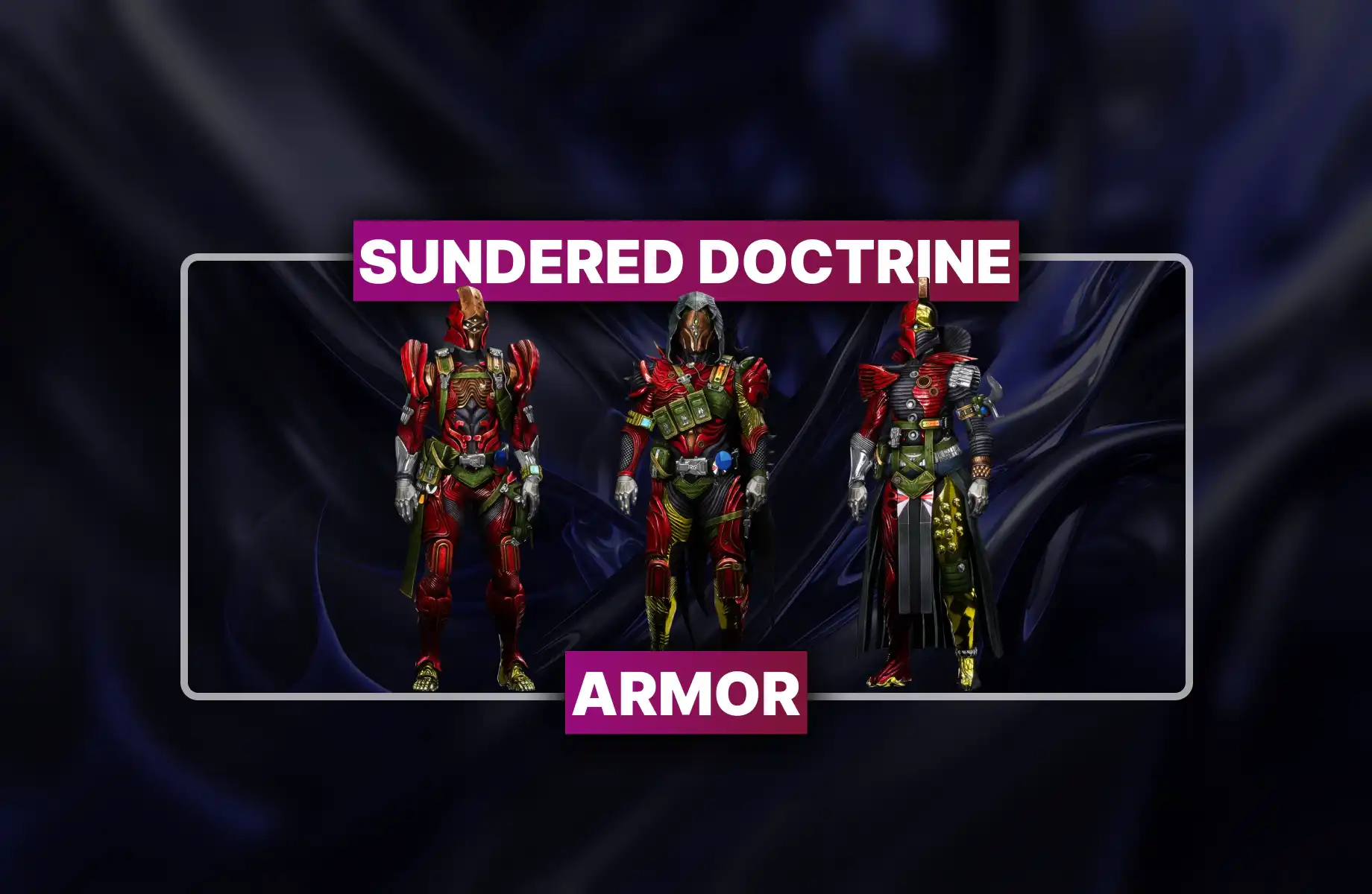 Destiny 2 Sundered Doctrine Armor