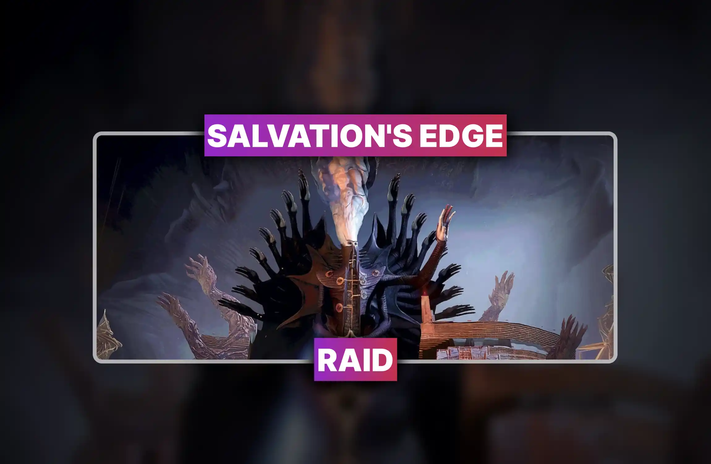 Salvation's Edge Raid