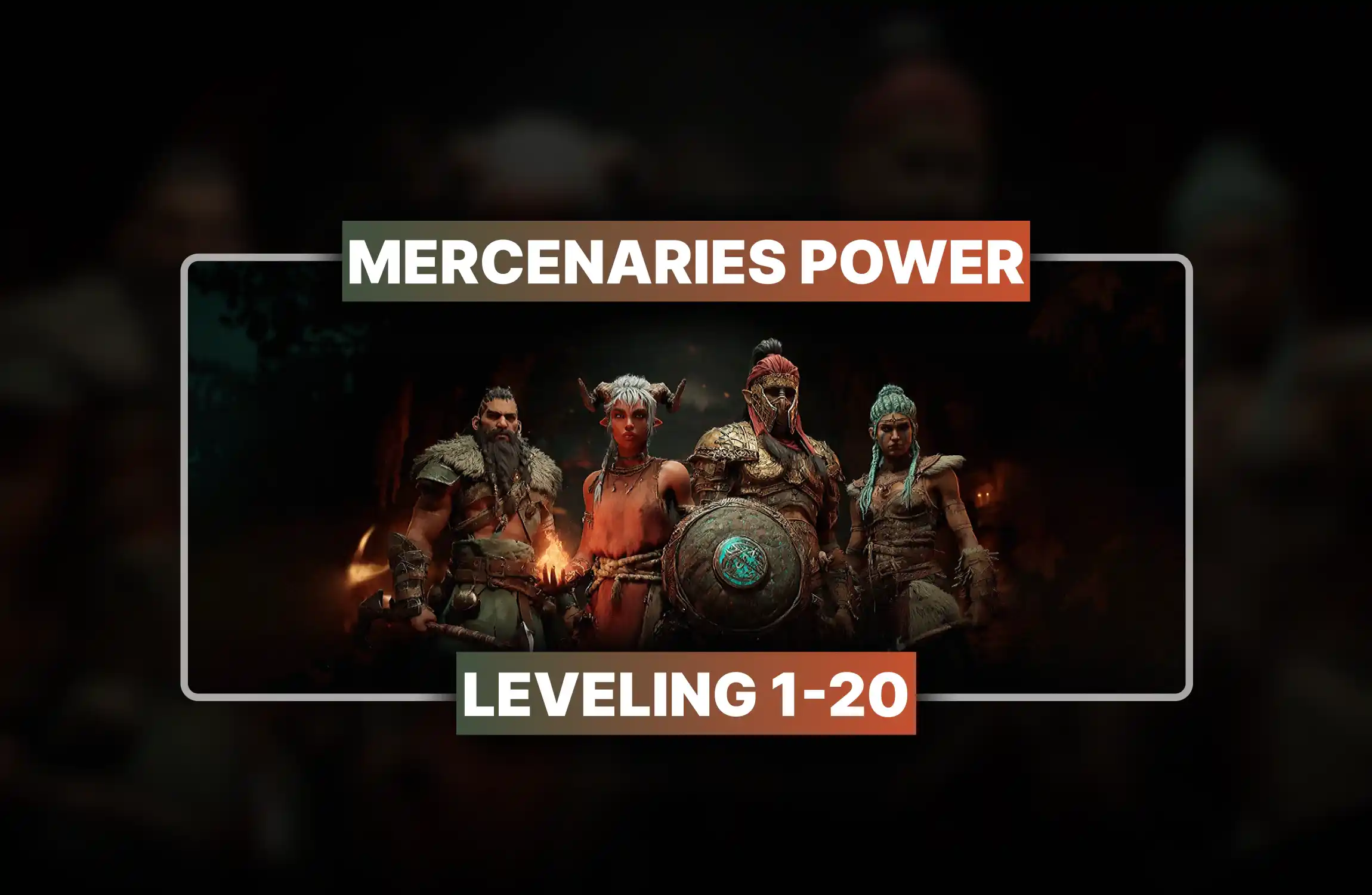 Diablo 4 Mercenaries Power Leveling Boost