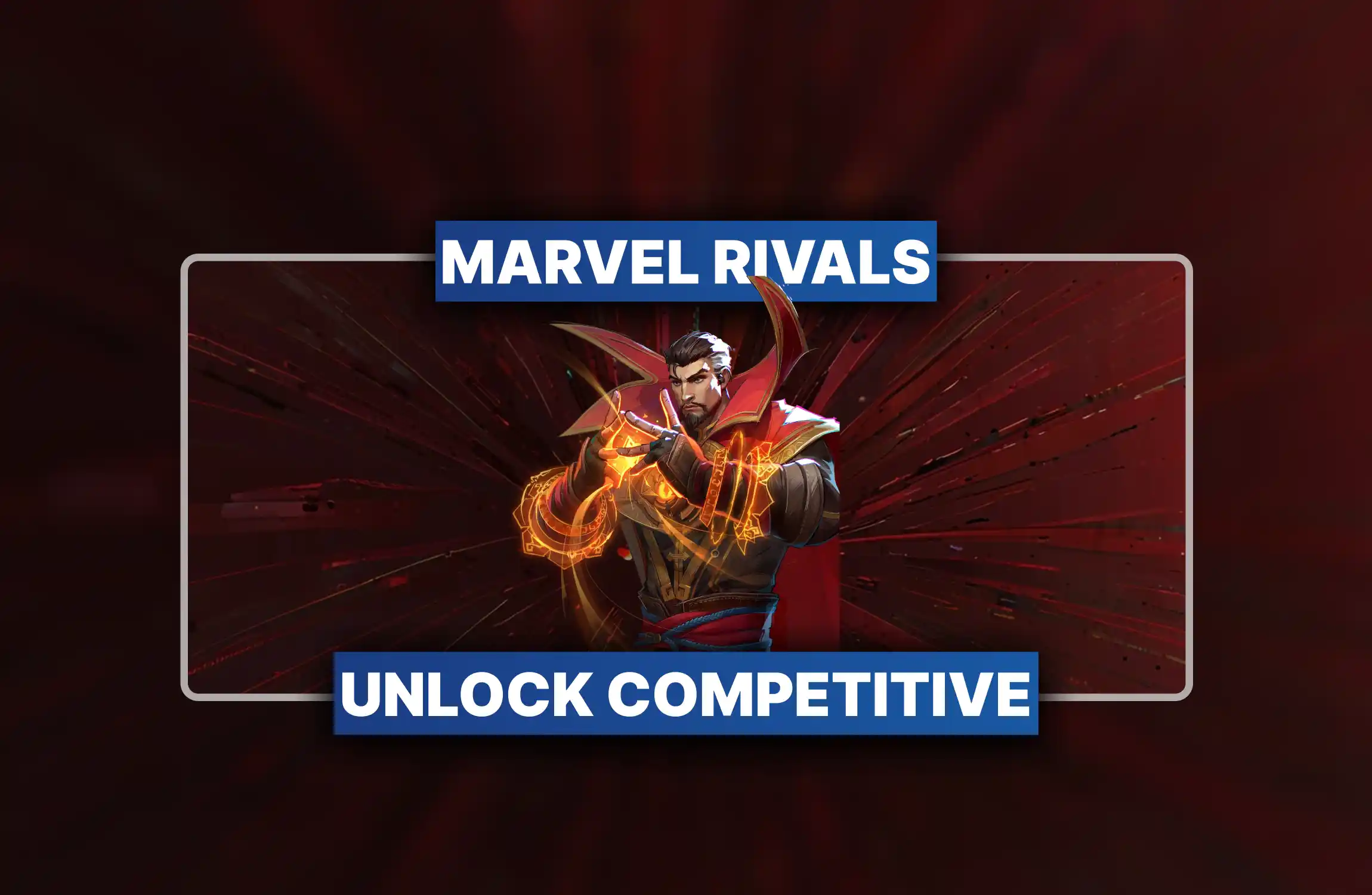 Marvel Rivals Unlock Competitive