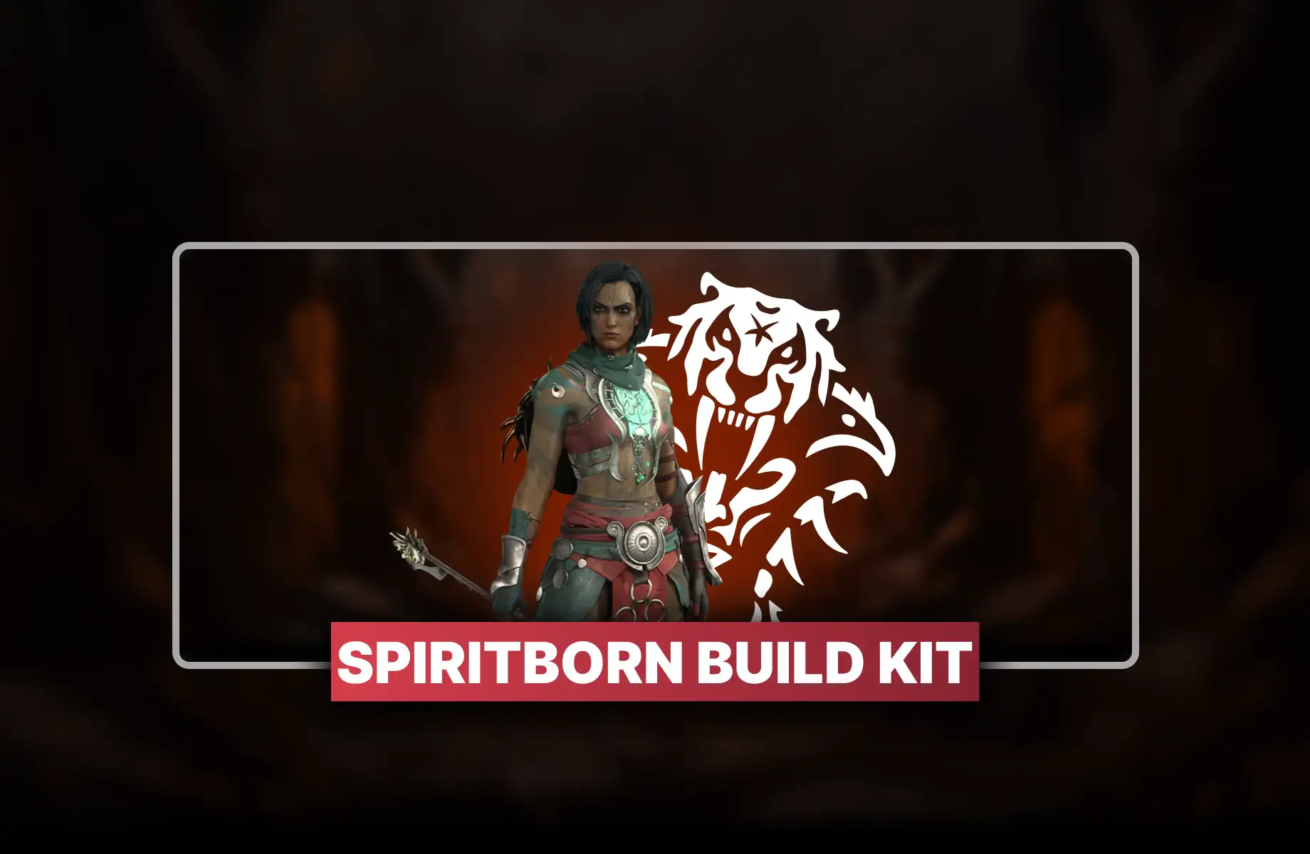 Diablo 4 Spiritborn Build Kit