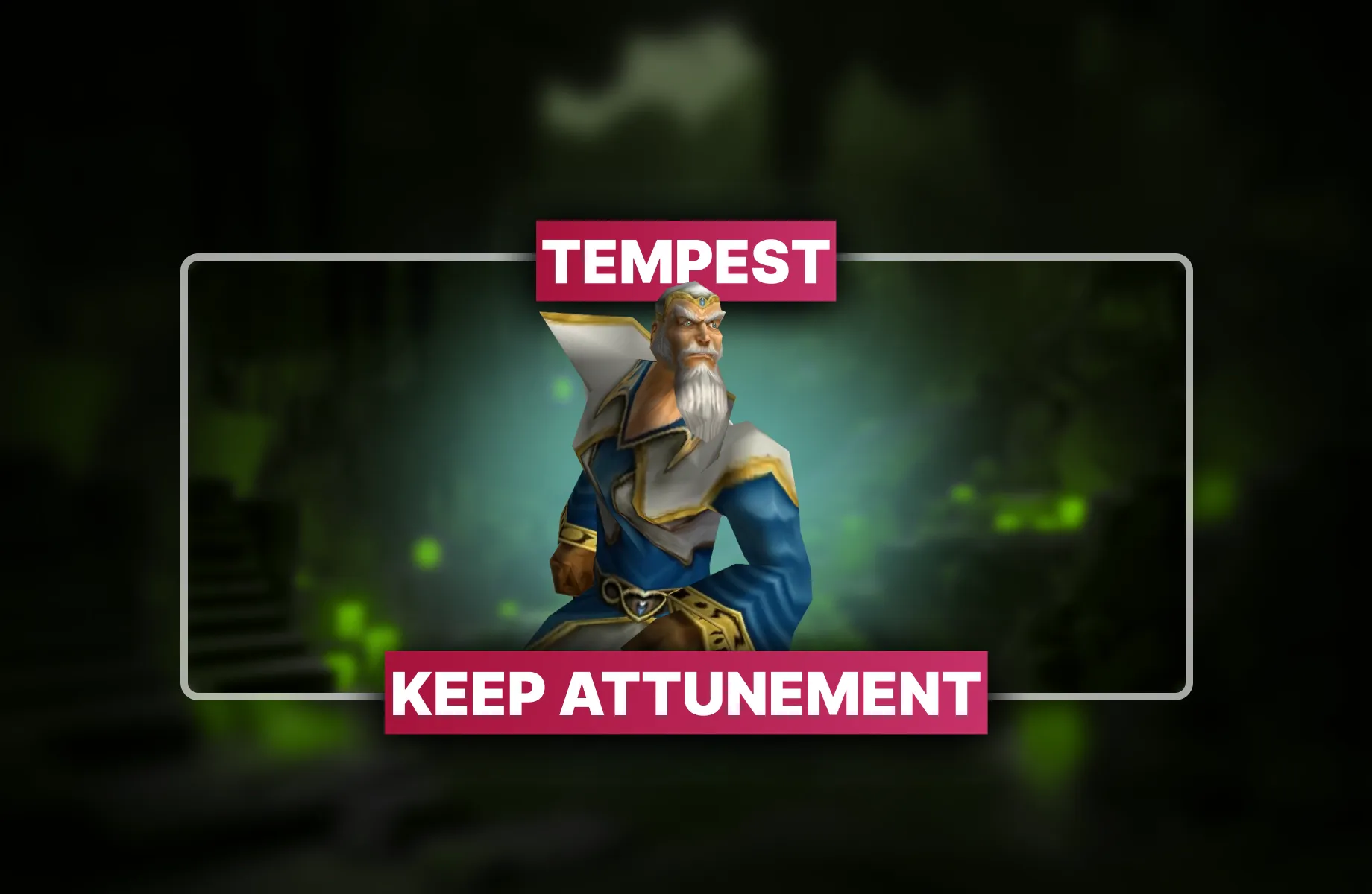 WoW TBC Classic Tempest Keep Attunement Boost