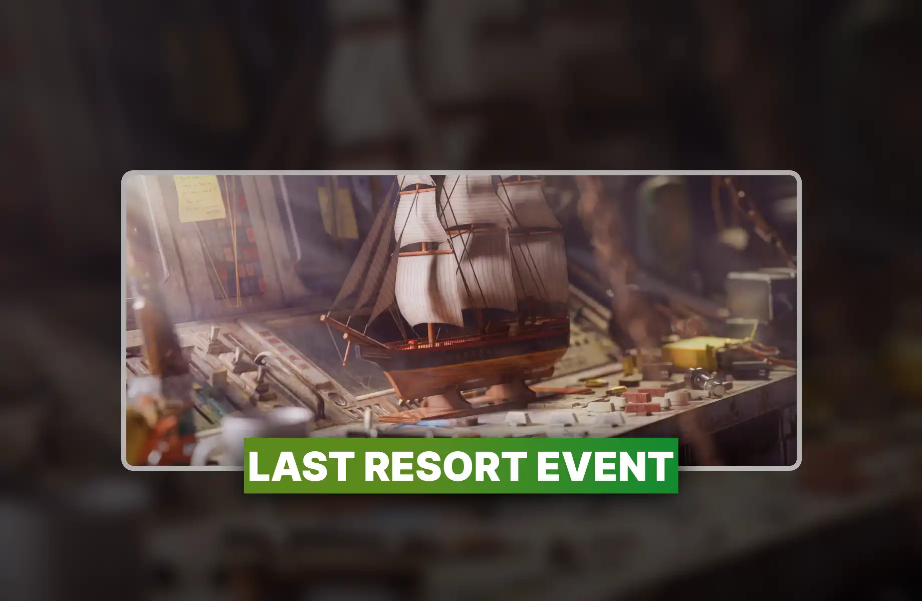 ARC Raiders Last Resort Event Boost