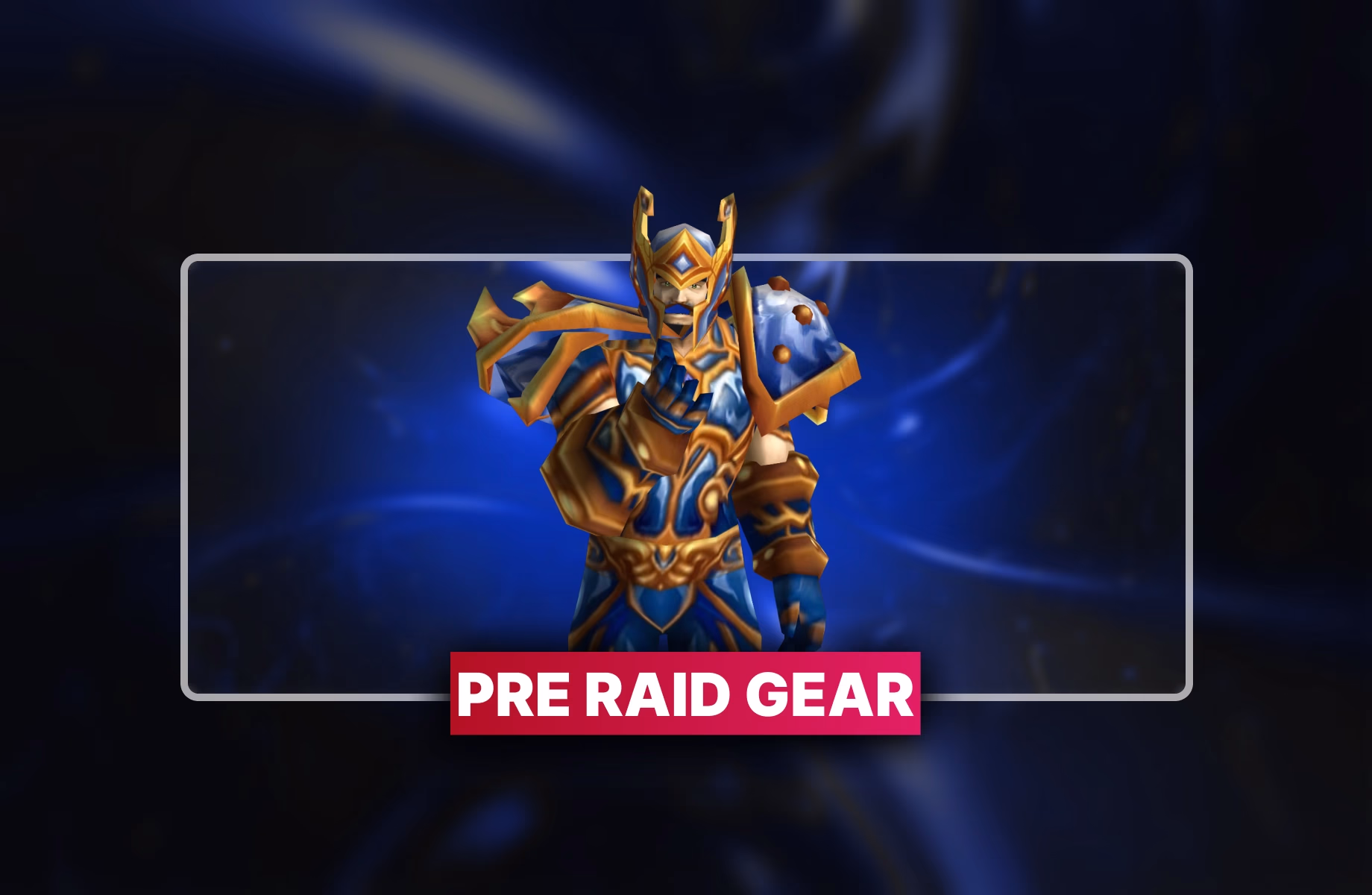Classic Era Pre Raid Gear Boost