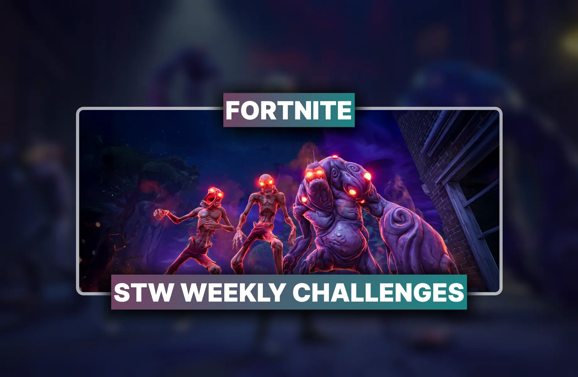 Fortnite StW Weekly Challenges