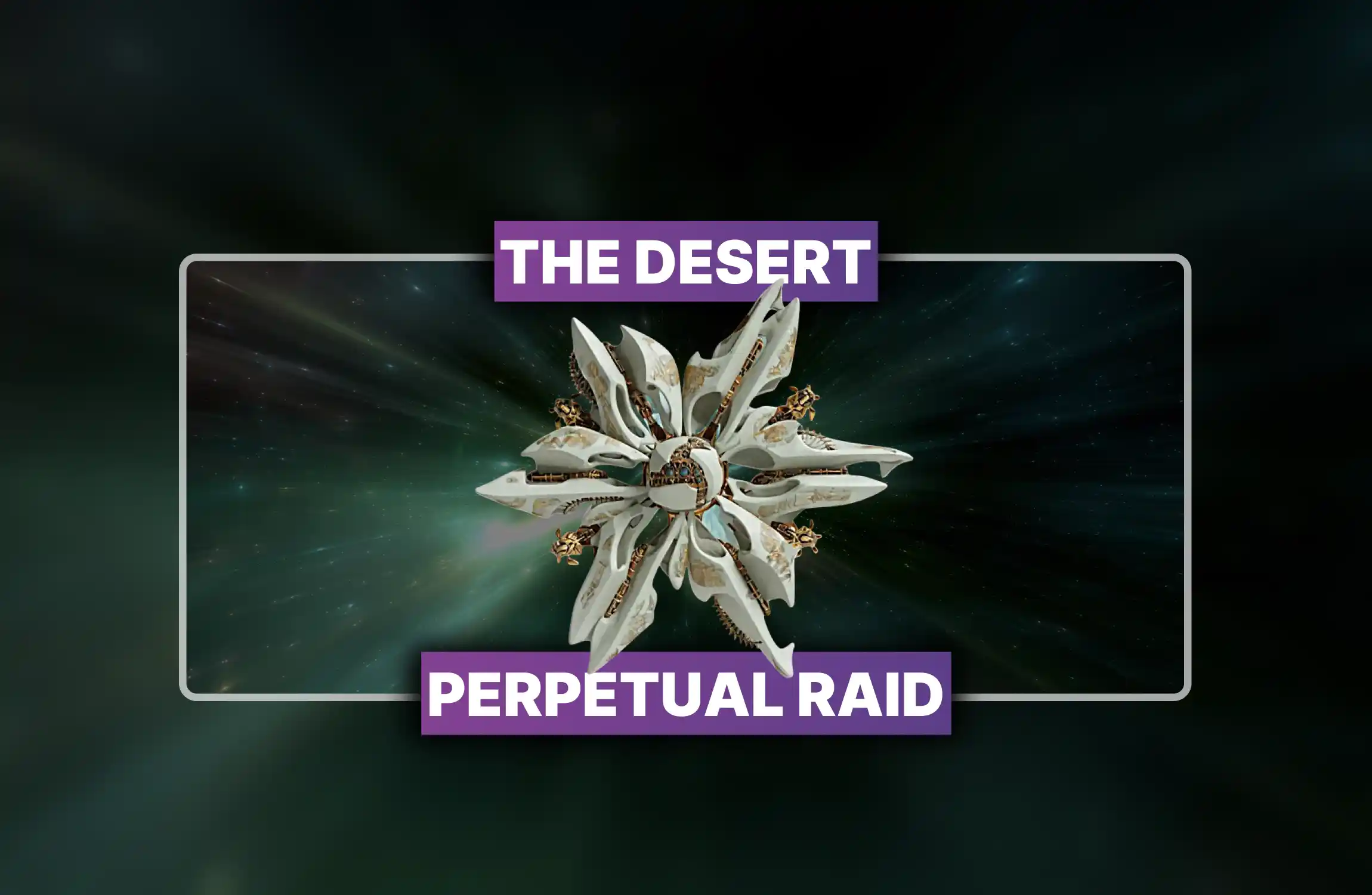 The Desert Perpetual Raid Carry