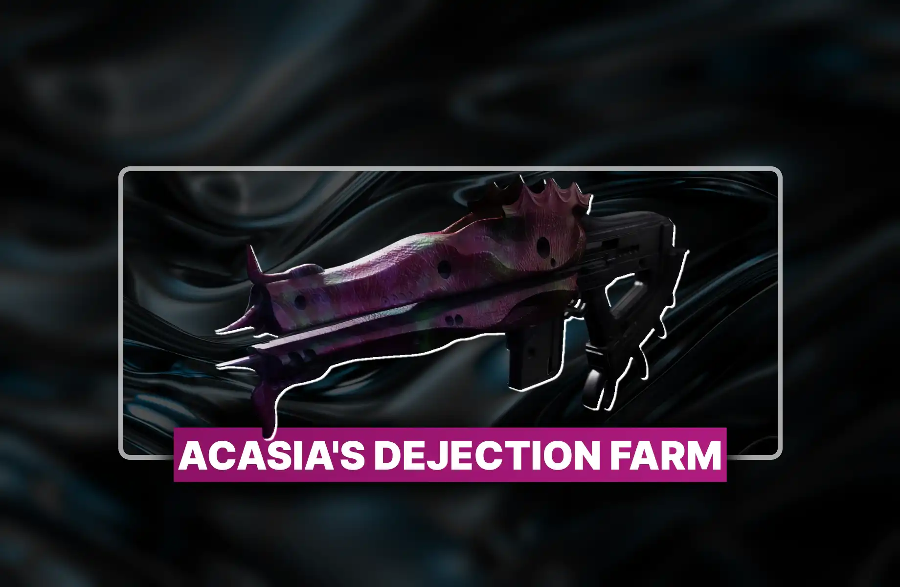 Destiny 2 Acasia's Dejection Farm