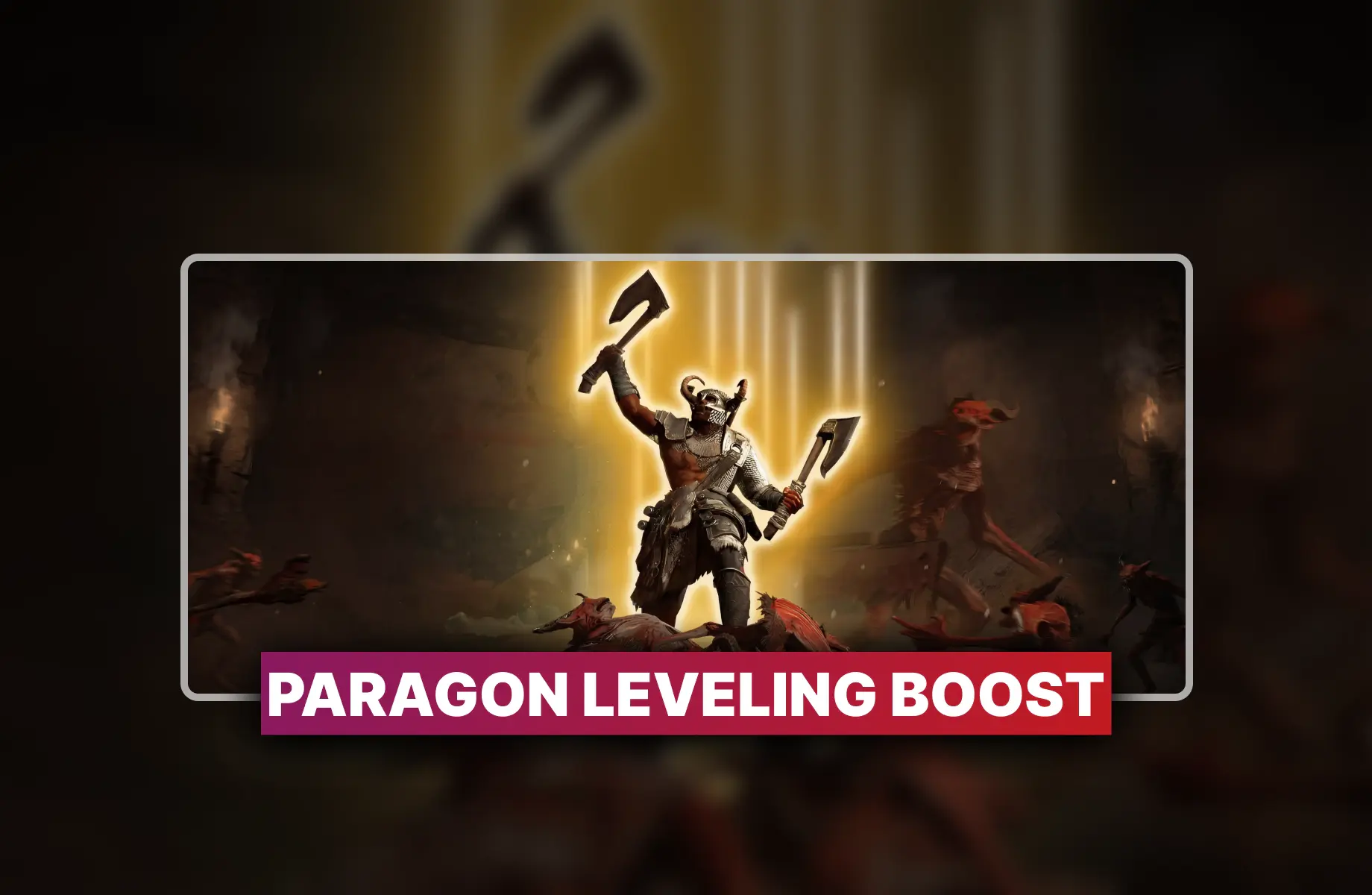 Diablo 4 Paragon Leveling Boost