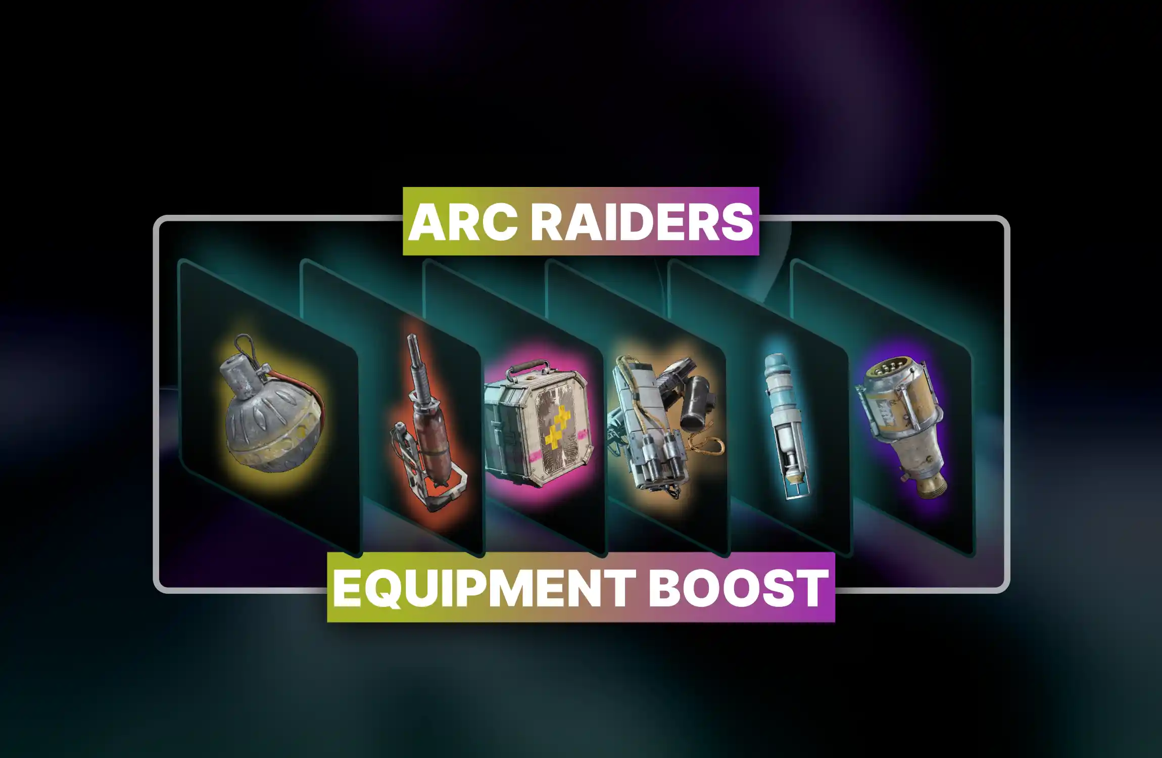 ARC Raiders Equipment Boost