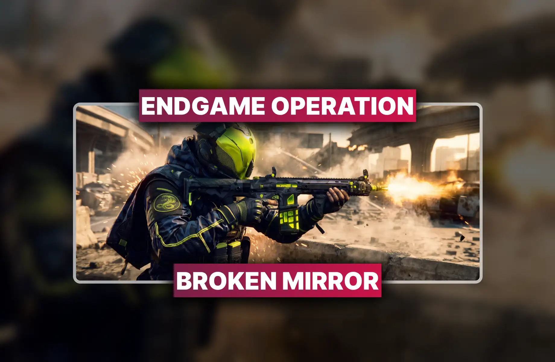 BO7 Endgame Operation Broken Mirror Carry
