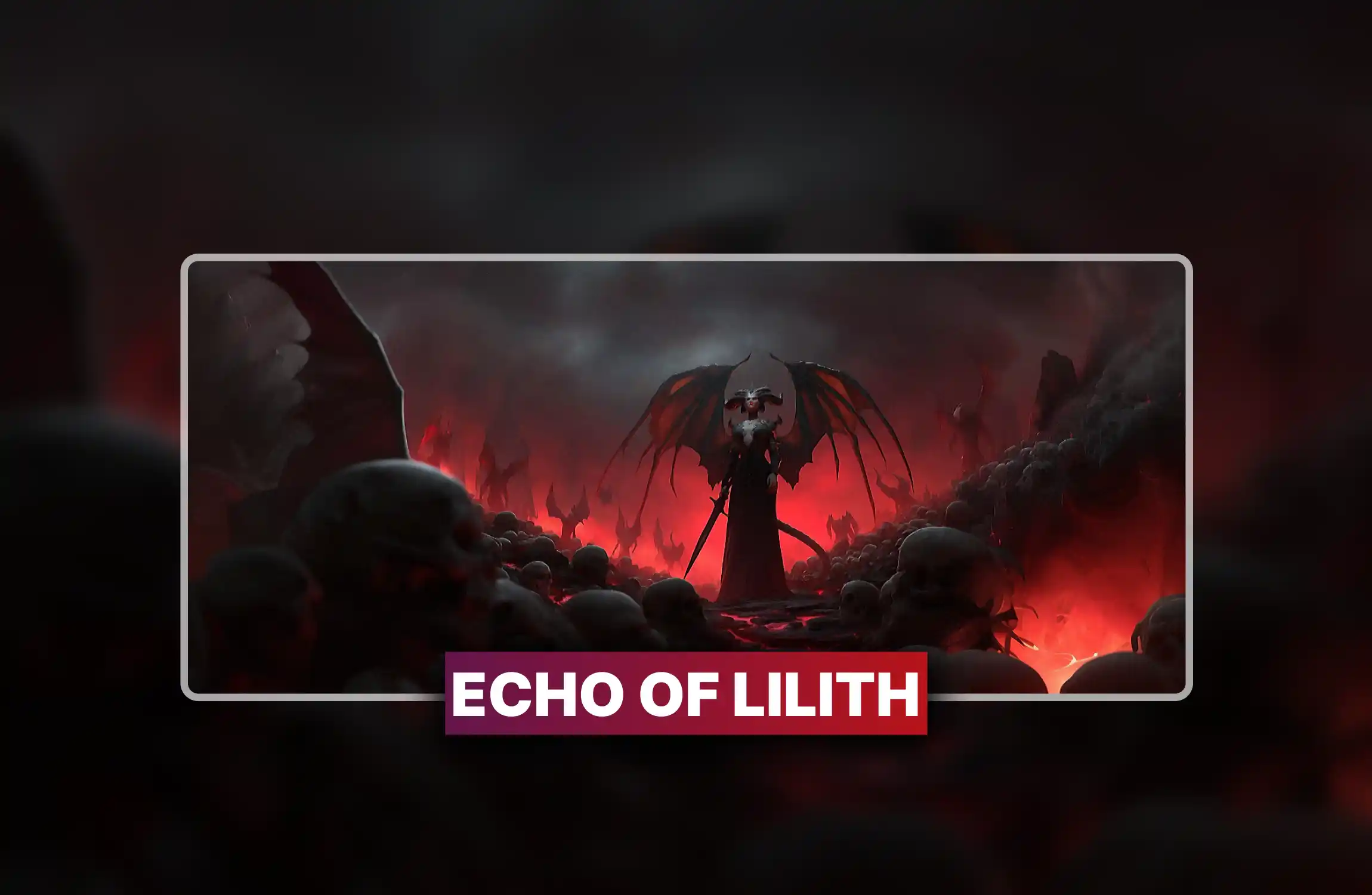 Diablo 4 Echo of Lilith Boost