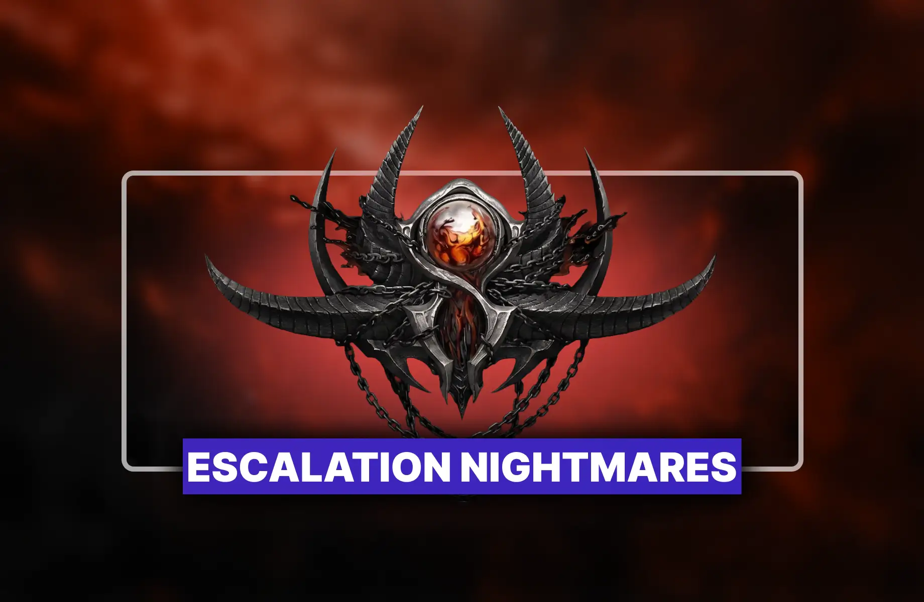 Diablo 4 Escalation Nightmares