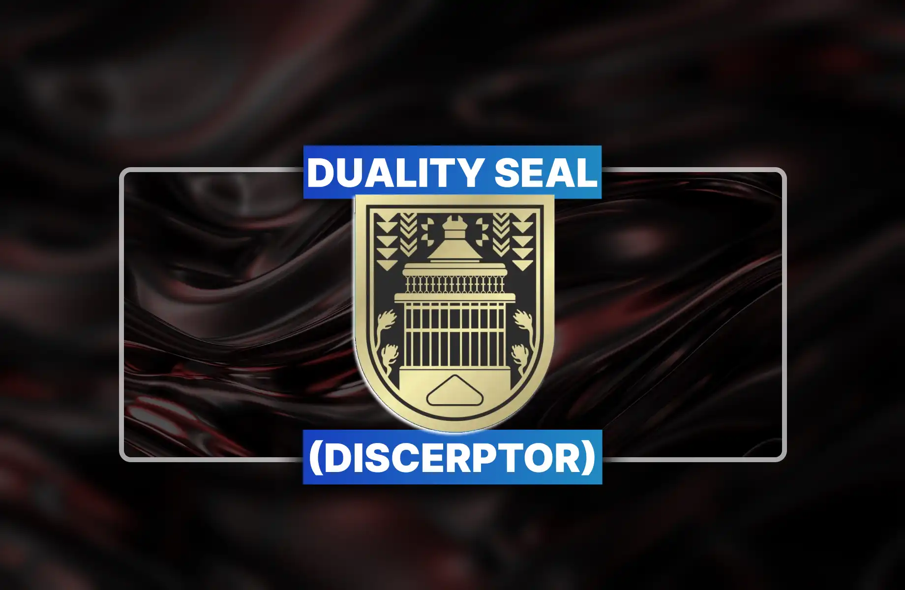 Destiny 2 Duality Seal (Discerptor) Boost