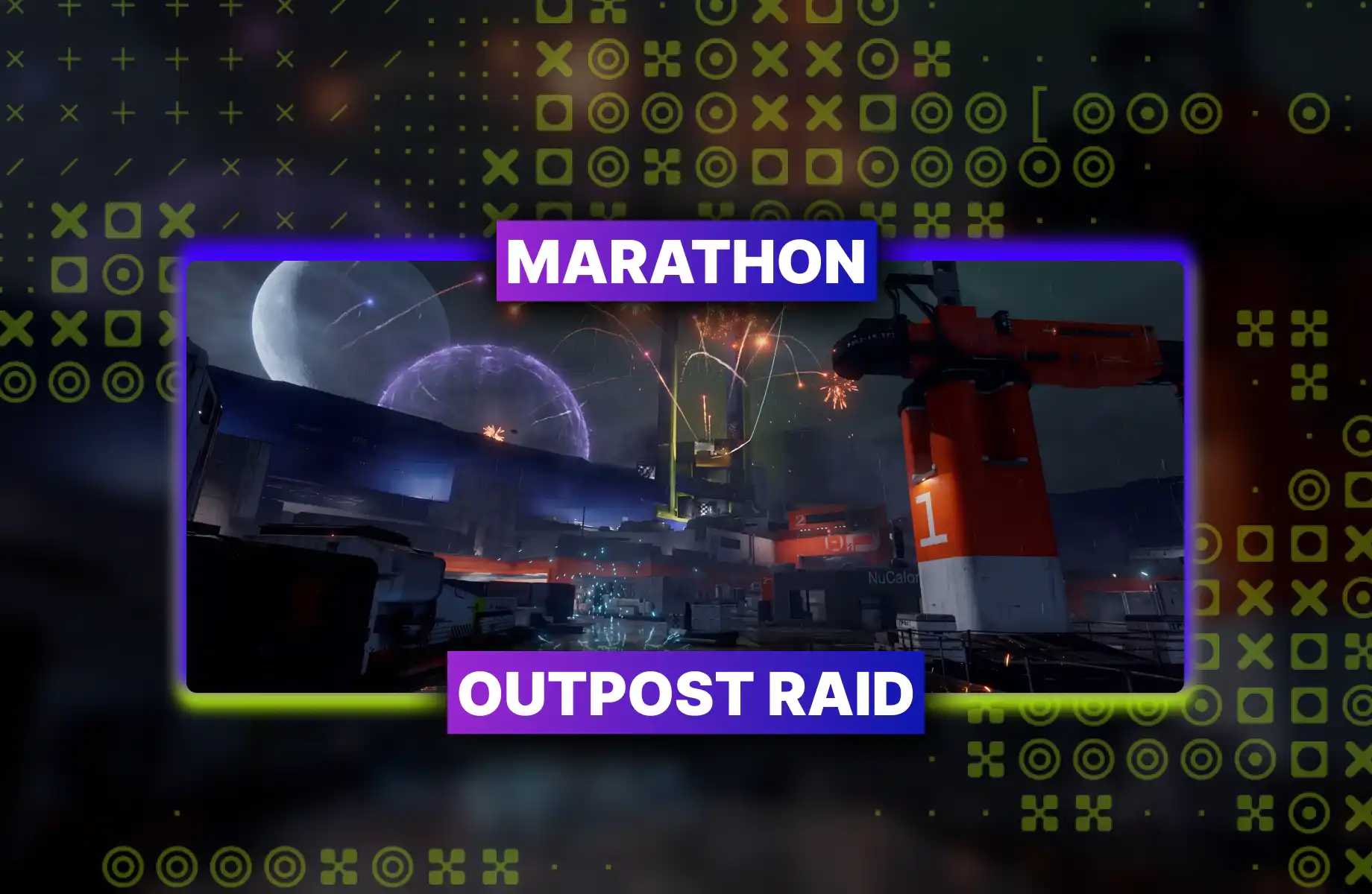 Marathon Outpost Raid Boost