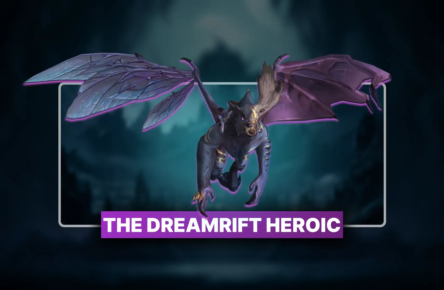 The Dreamrift Heroic Boost