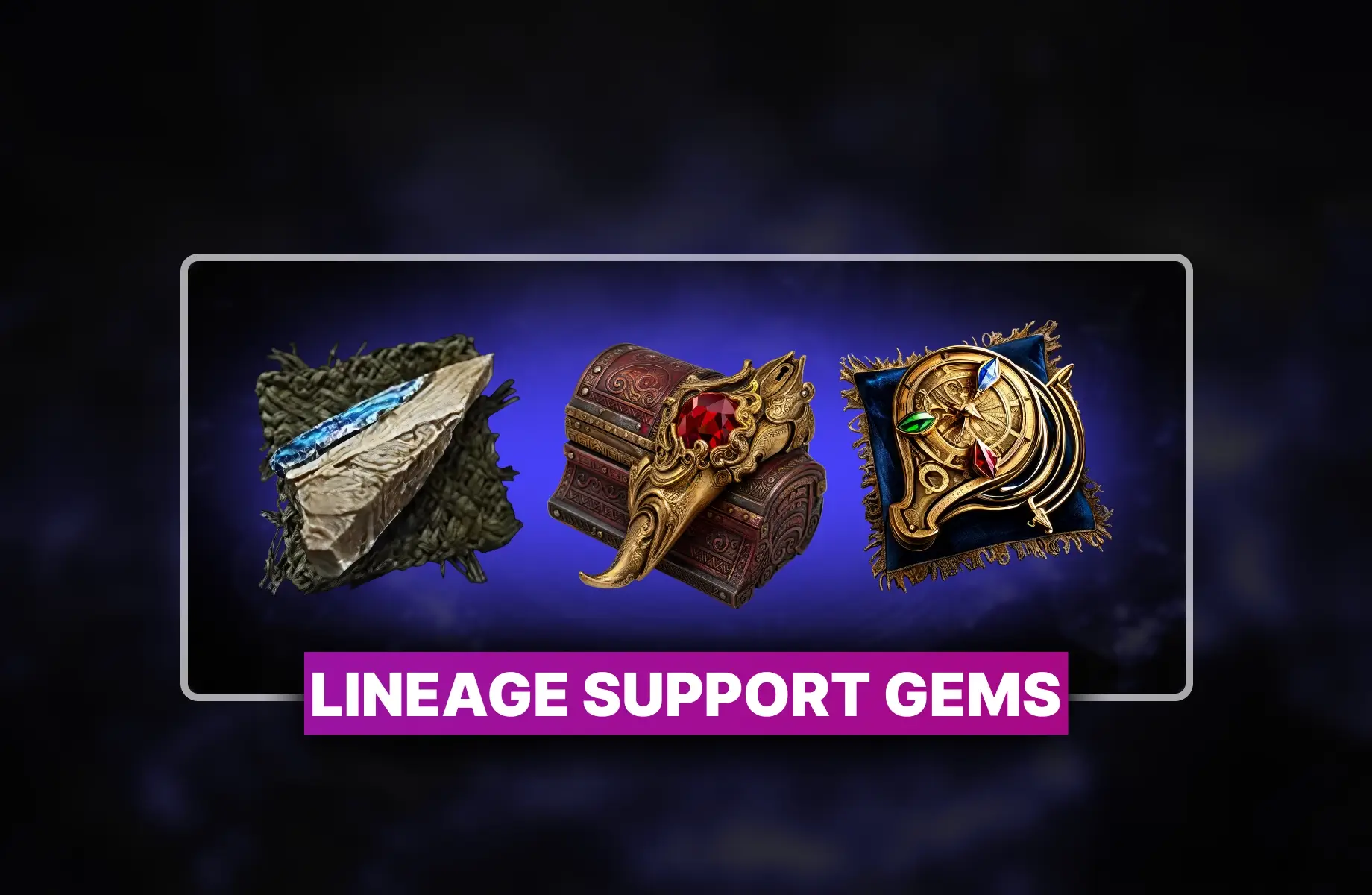 PoE 2 Lineage Support Gems