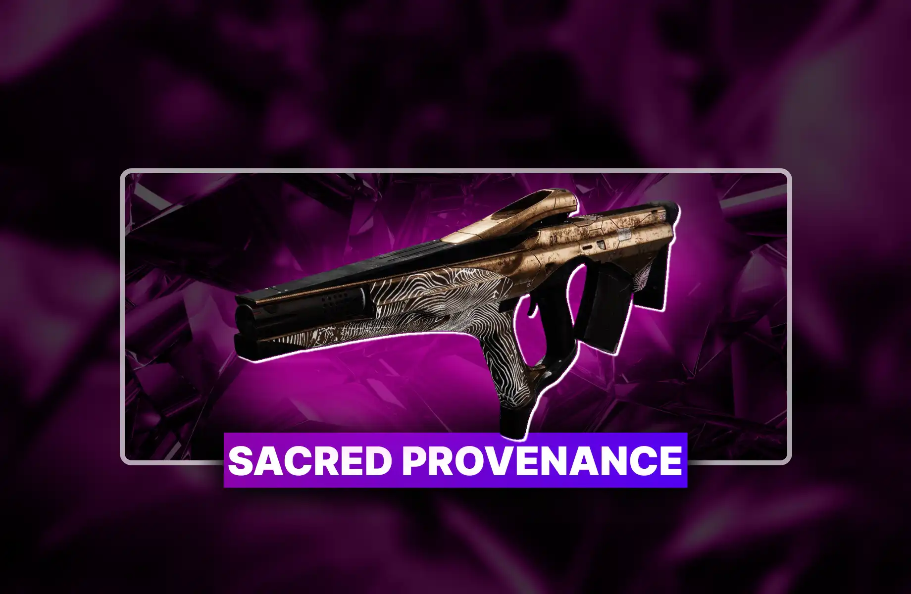 Destiny 2 Sacred Provenance Boost