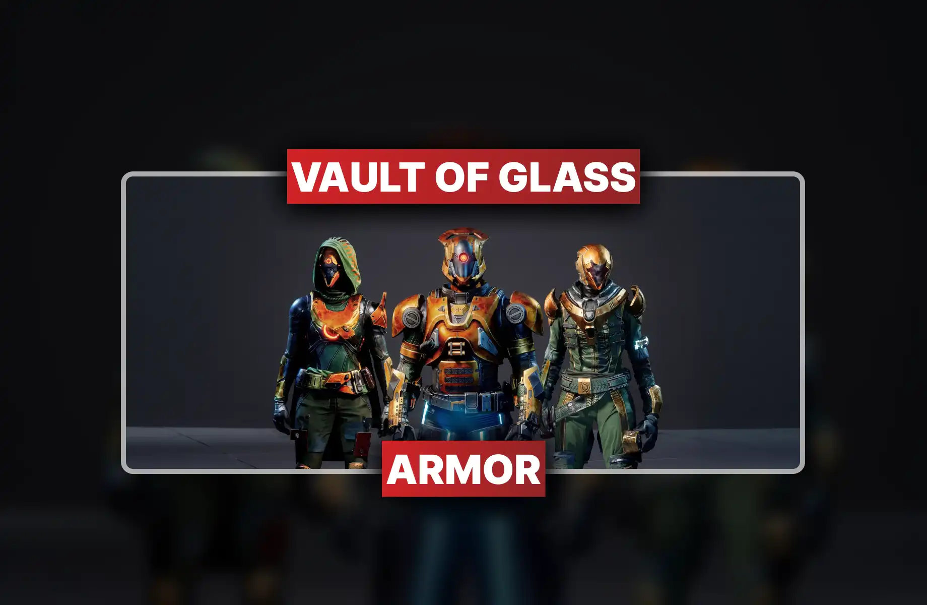 Destiny 2 Vault of Glass Armor Set Boost