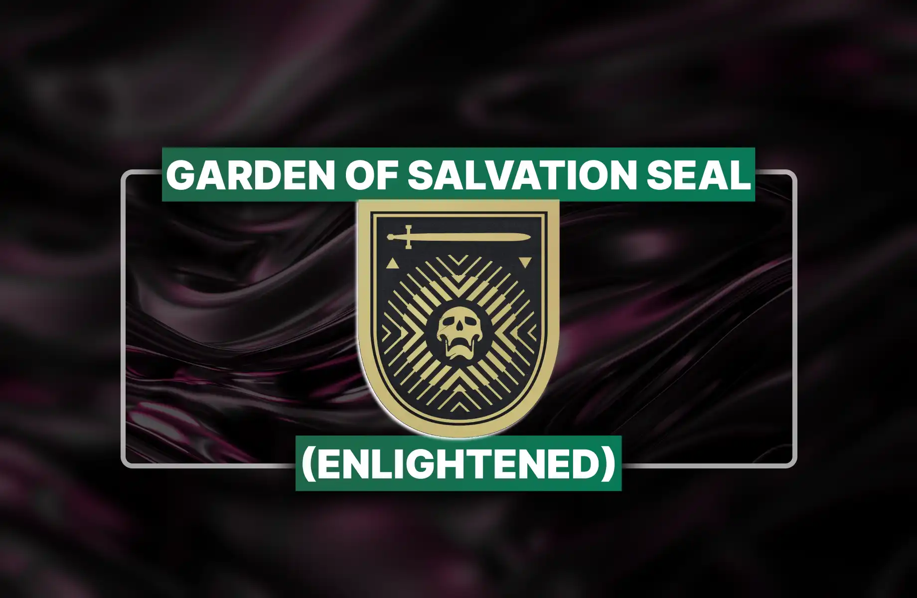 Destiny 2 Garden of Salvation Seal (Enlightened) Boost