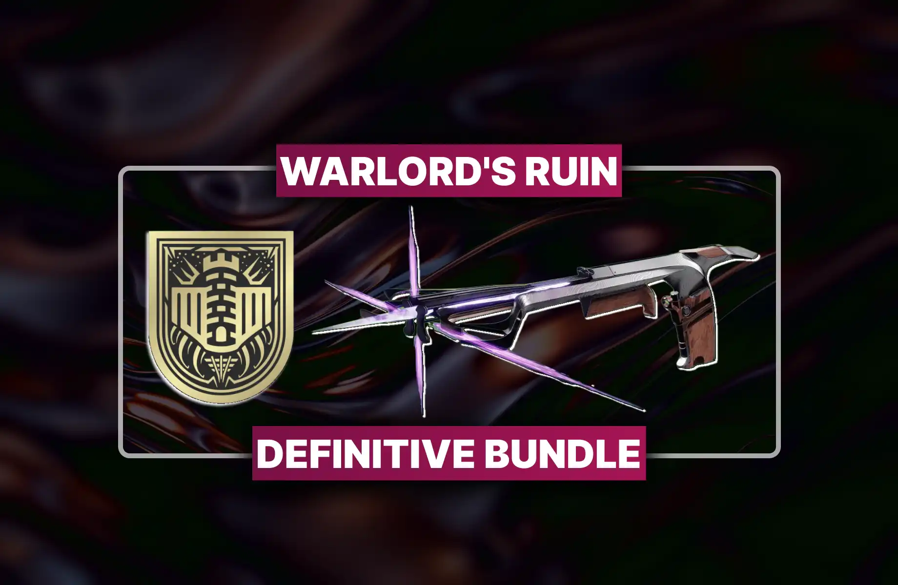 Destiny 2 Warlord's Ruin Definitive Bundle