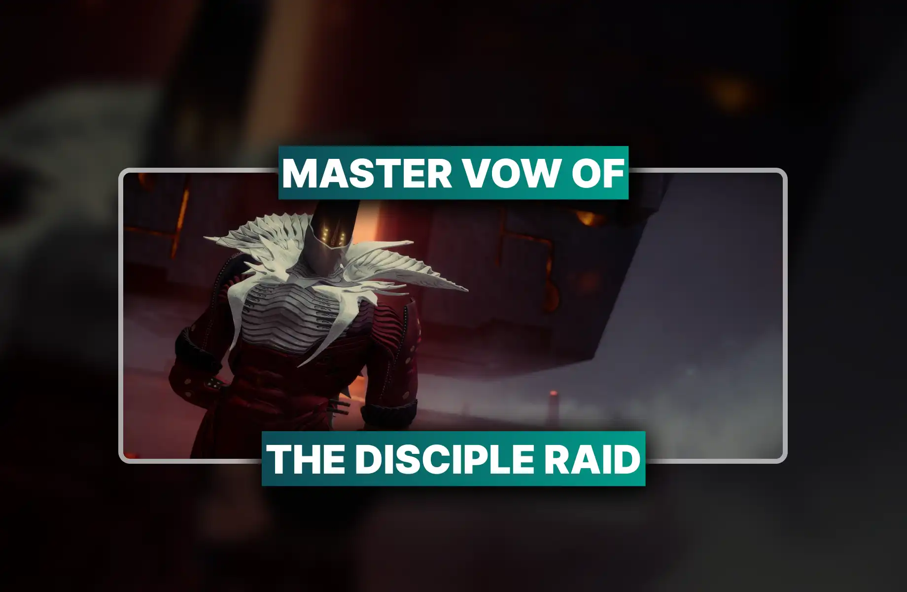 Destiny 2 Master Vow of the Disciple Raid Boost