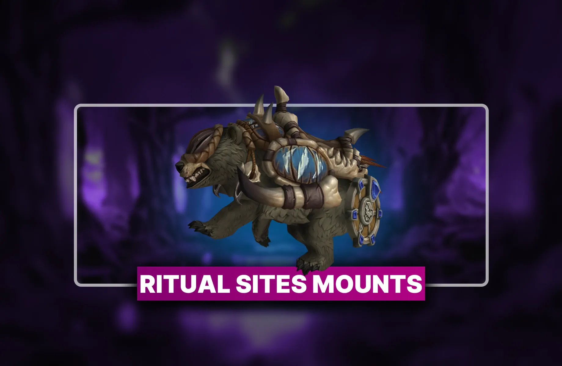 WoW Ritual Sites Mounts Boost