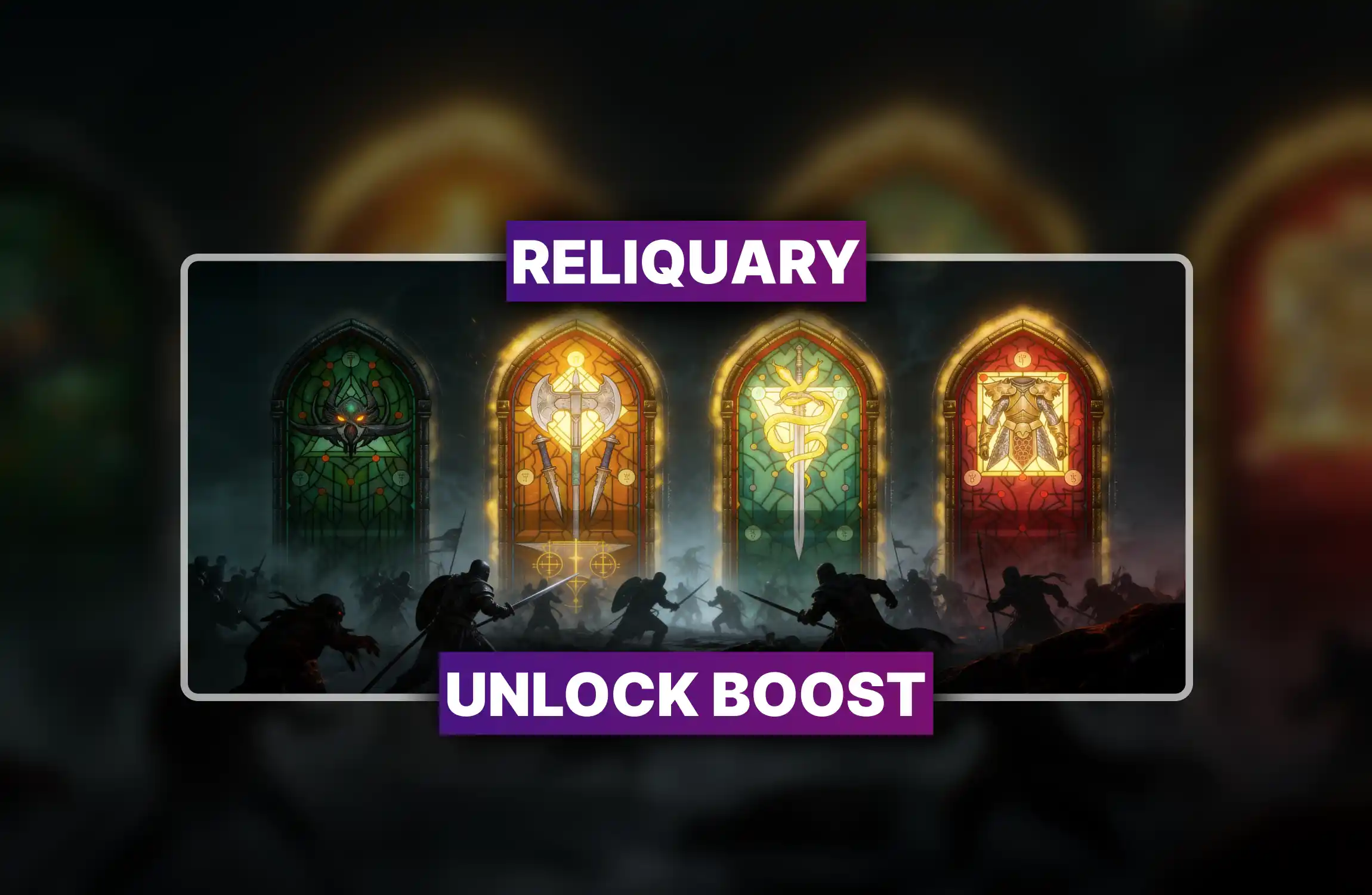 Reliquary Unlock Boost